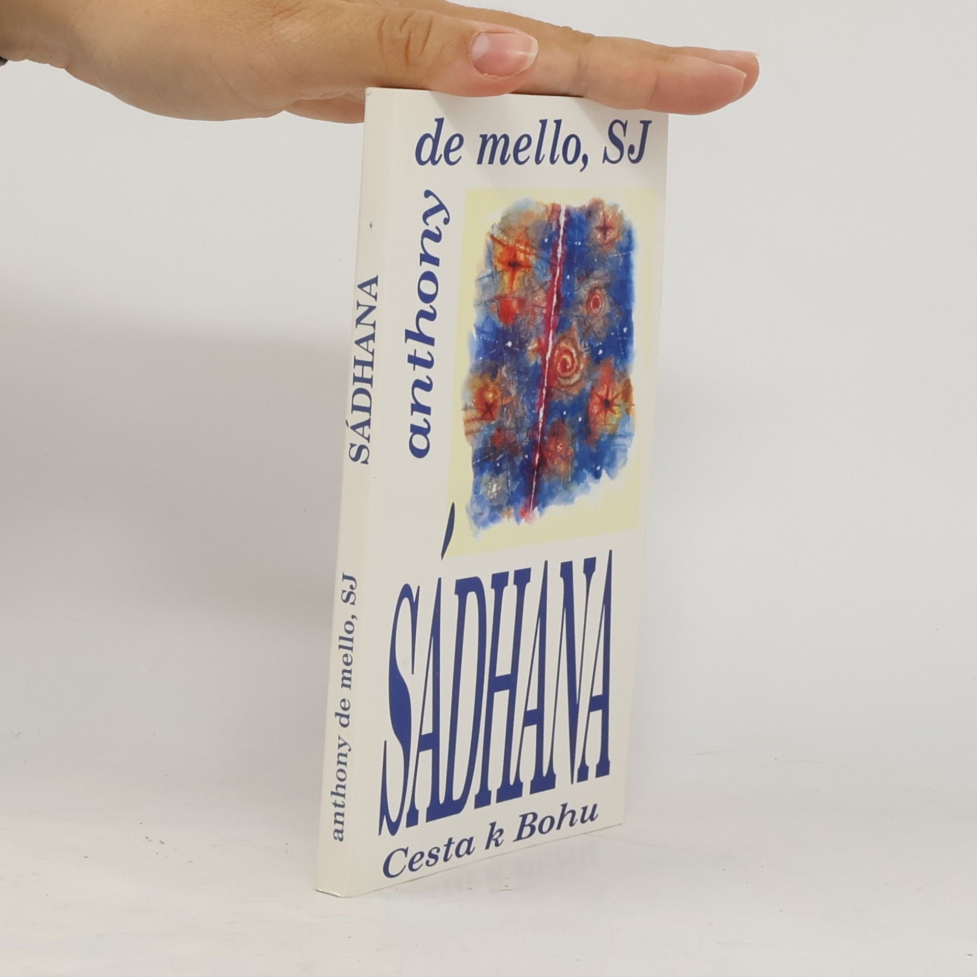 Anthony de Mello Sádhana. Cesta k Bohu