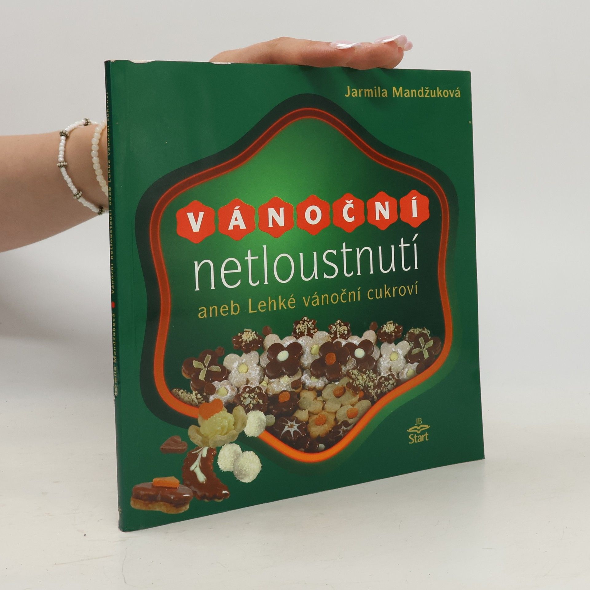 Mandžuková Jarmila Vánoční netloustnutí aneb Lehké vánoční cukroví