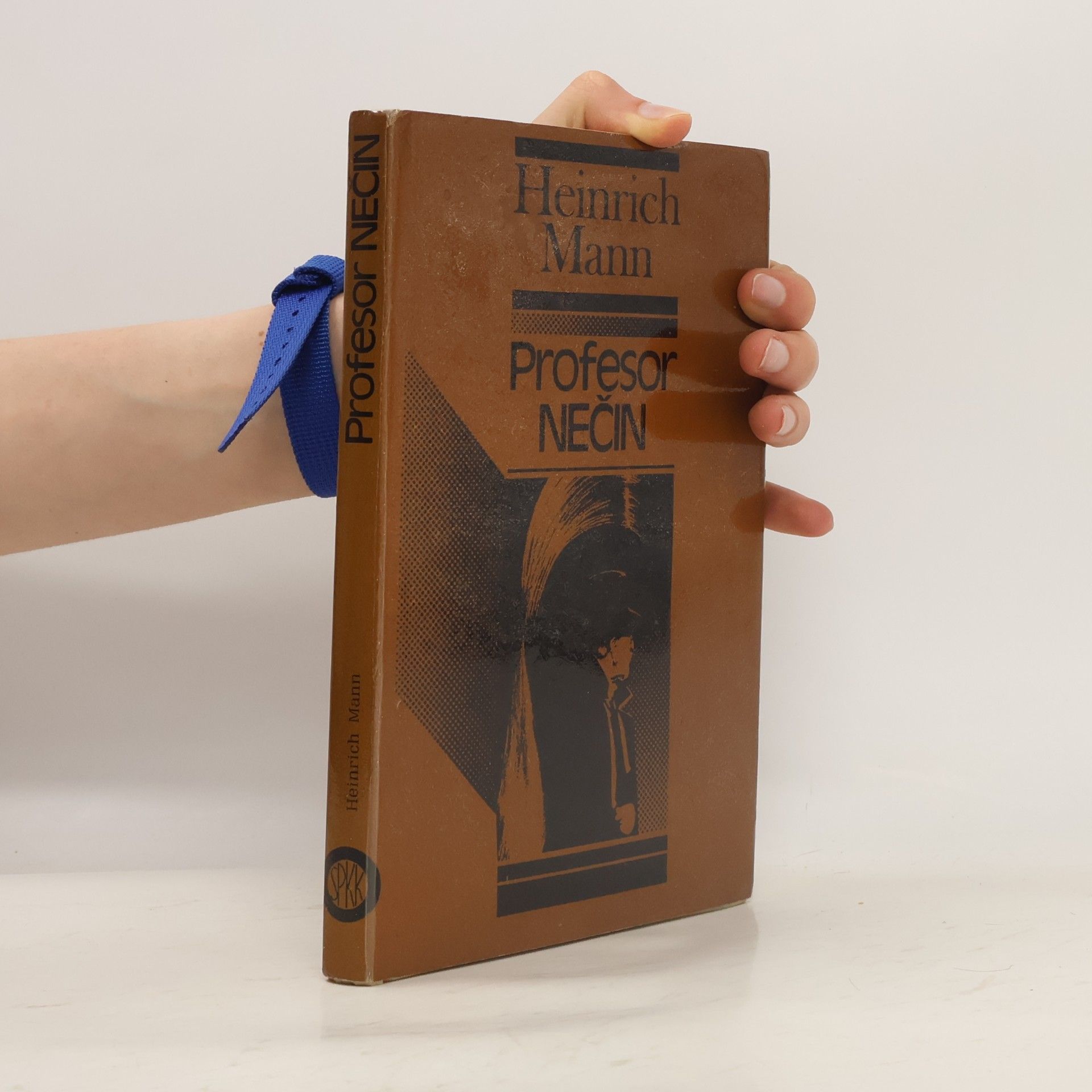 Heinrich Mann Profesor Nečin alebo koniec tyrana