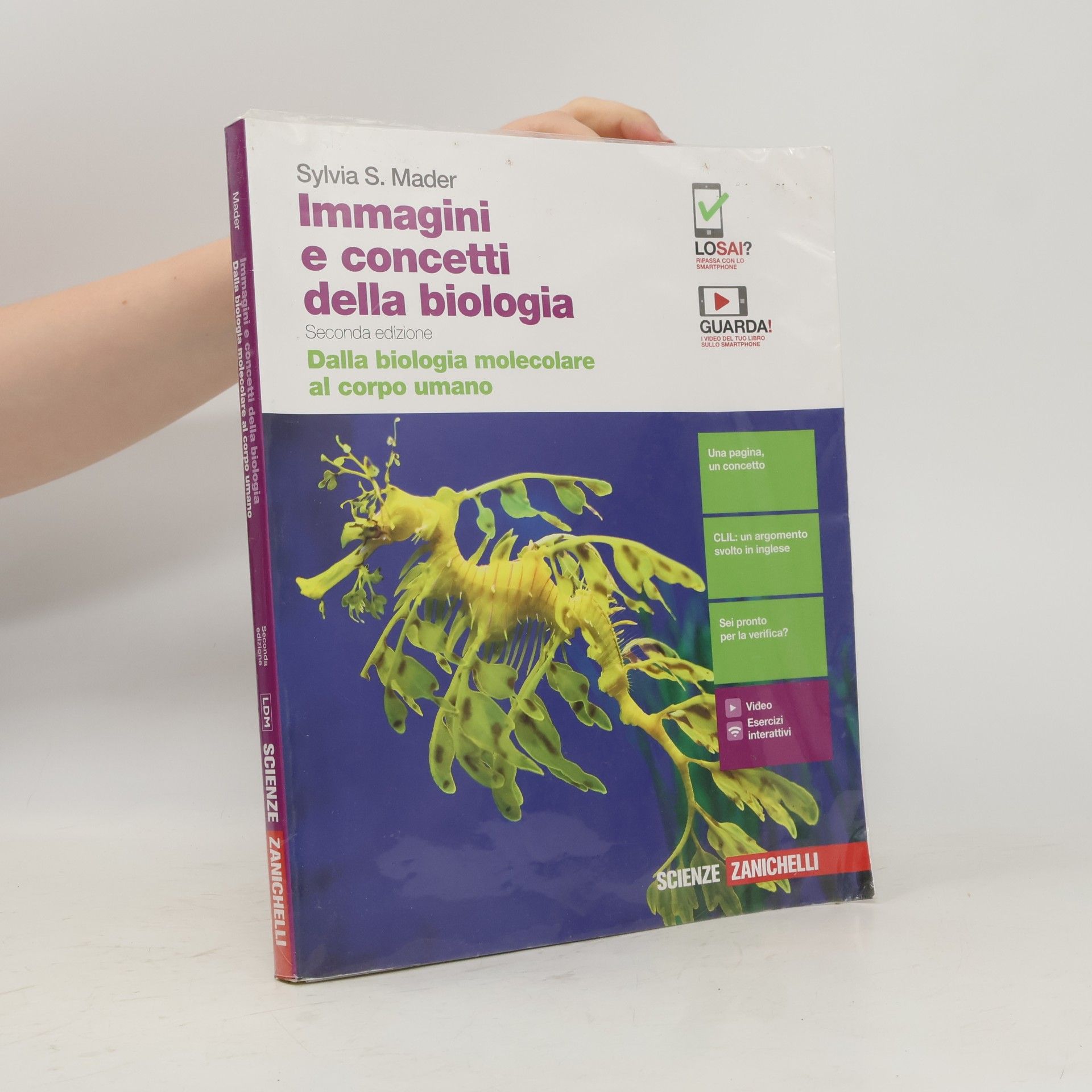 Immagini e concetti della biologia. Dalla biologia molecolare al corpo umano. Per le scuole superiori. Con contenuto digitale (fornito elettronicamente) - seconda edizione