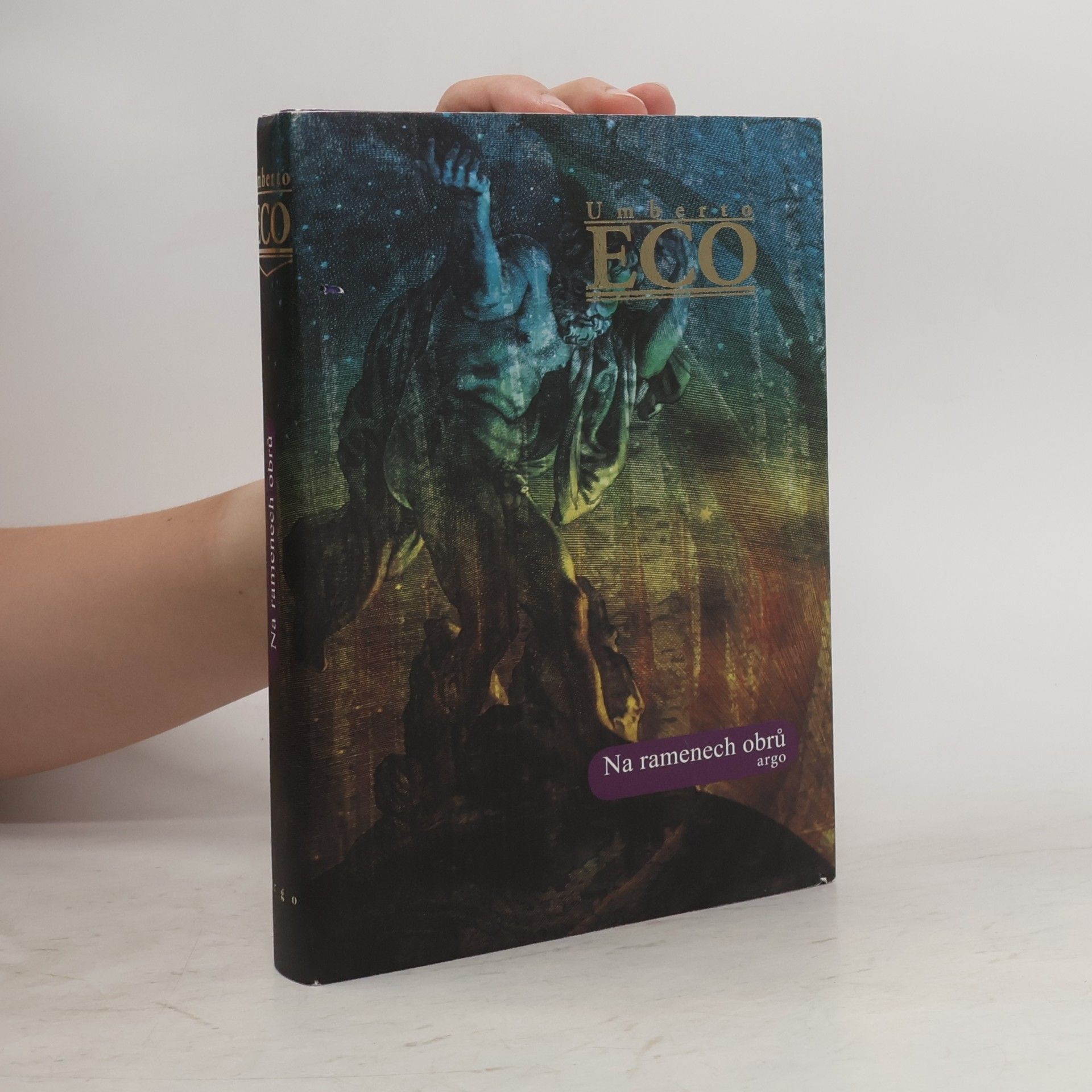 Umberto Eco Na ramenech obrů