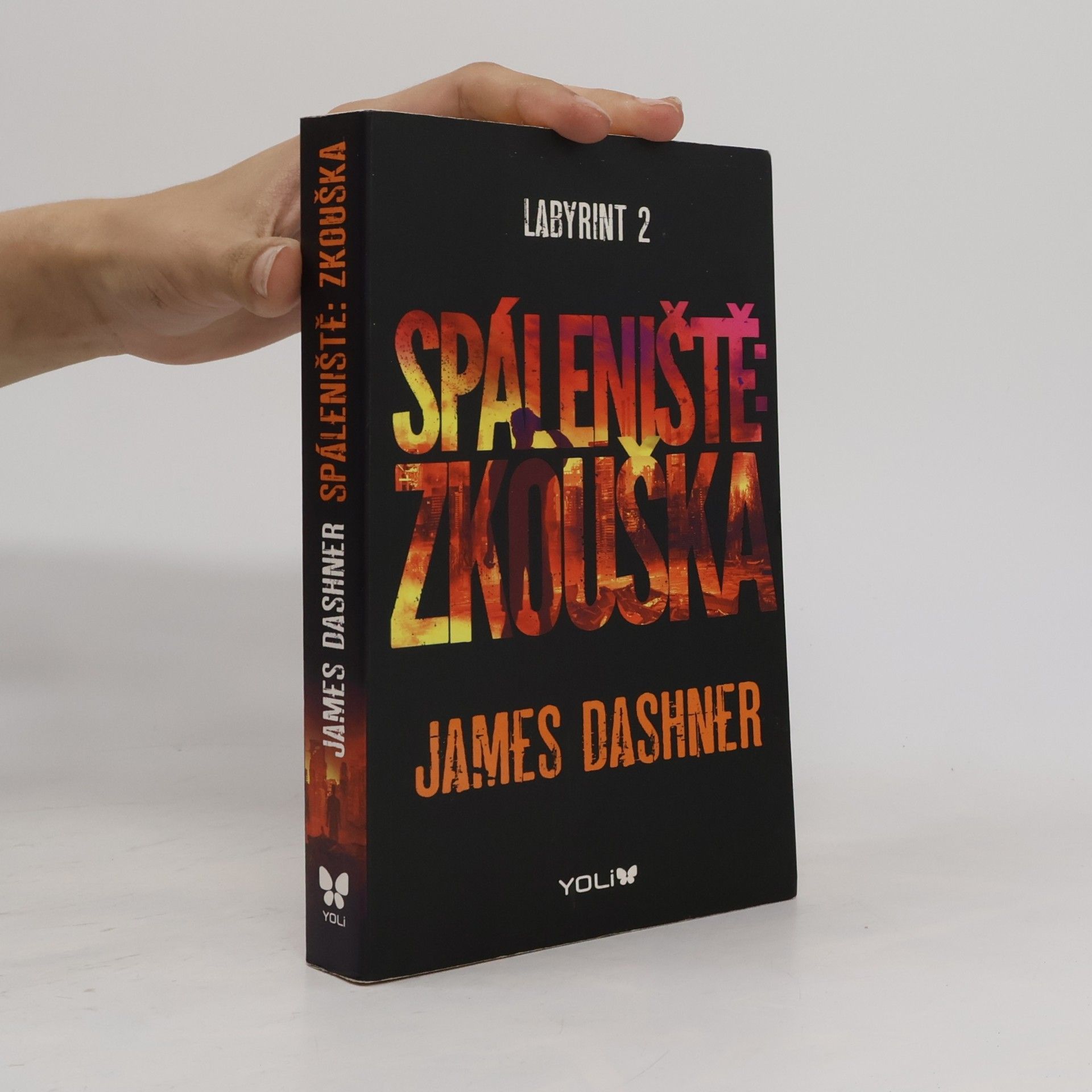 James Dashner Labyrint. 2, Spáleniště: zkouška