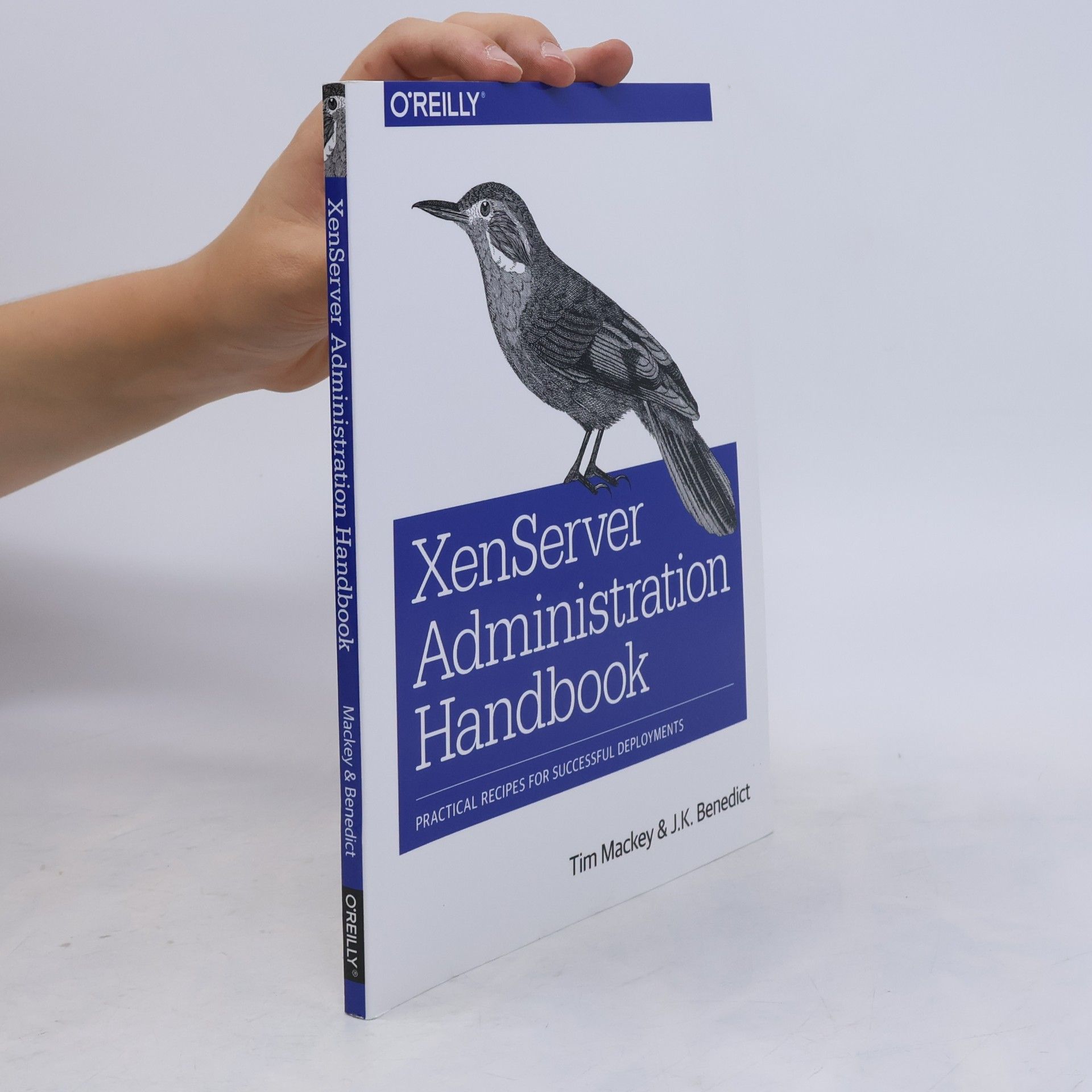 J. K. Benedict XenServer Administration Handbook