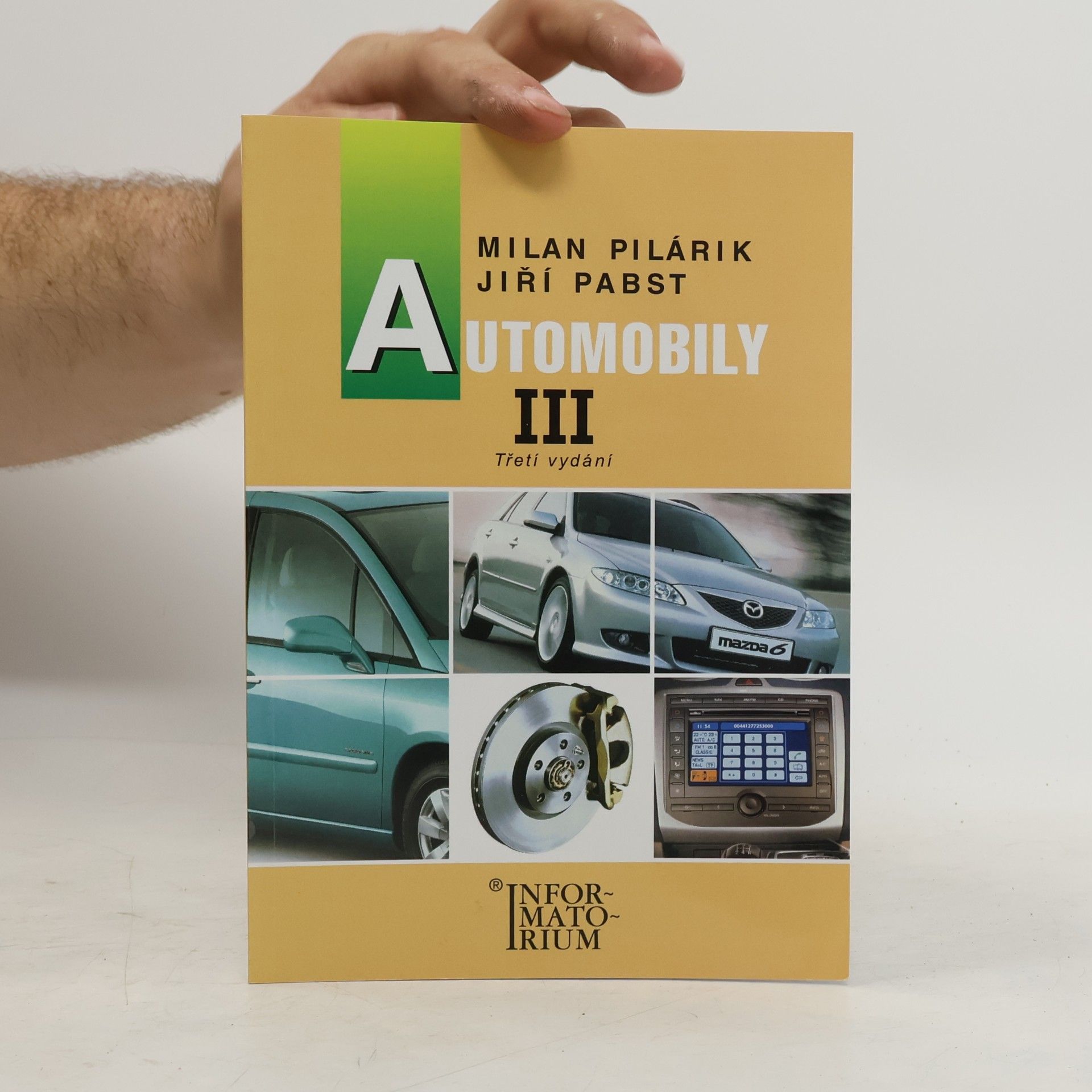 Jiří Pabst Automobily III : pro obor vzdělání Automechanik