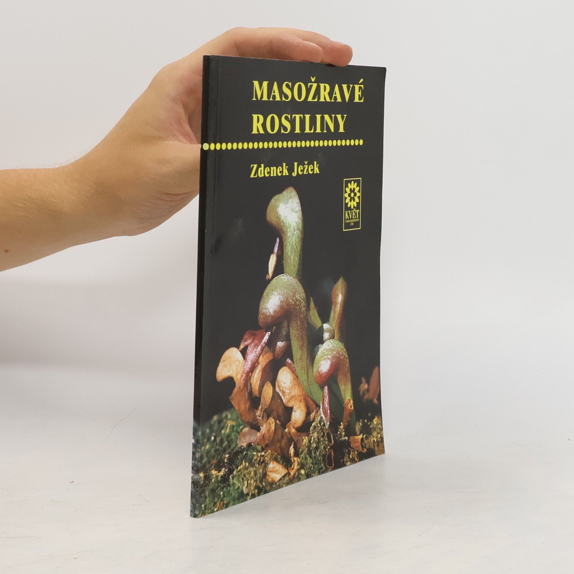 Zdeněk Ježek Masožravé rostliny