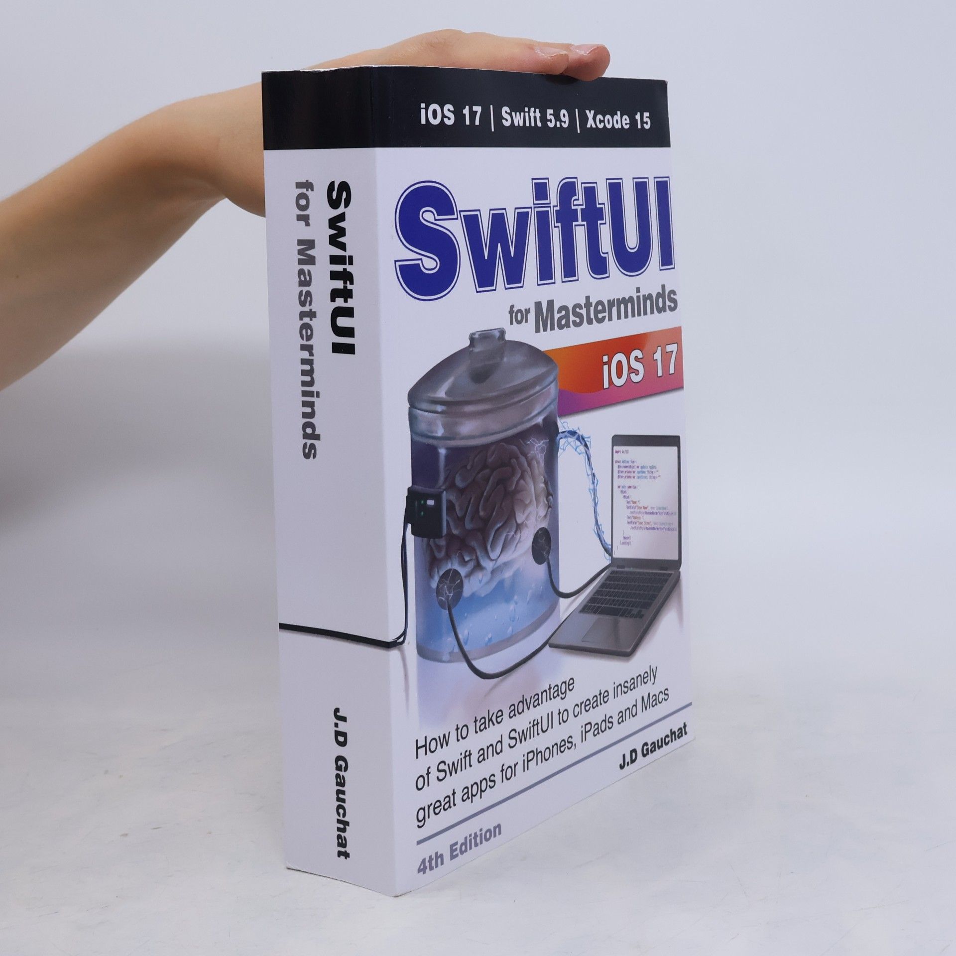 J. D. Gauchat SwiftUI for Masterminds 4th Edition