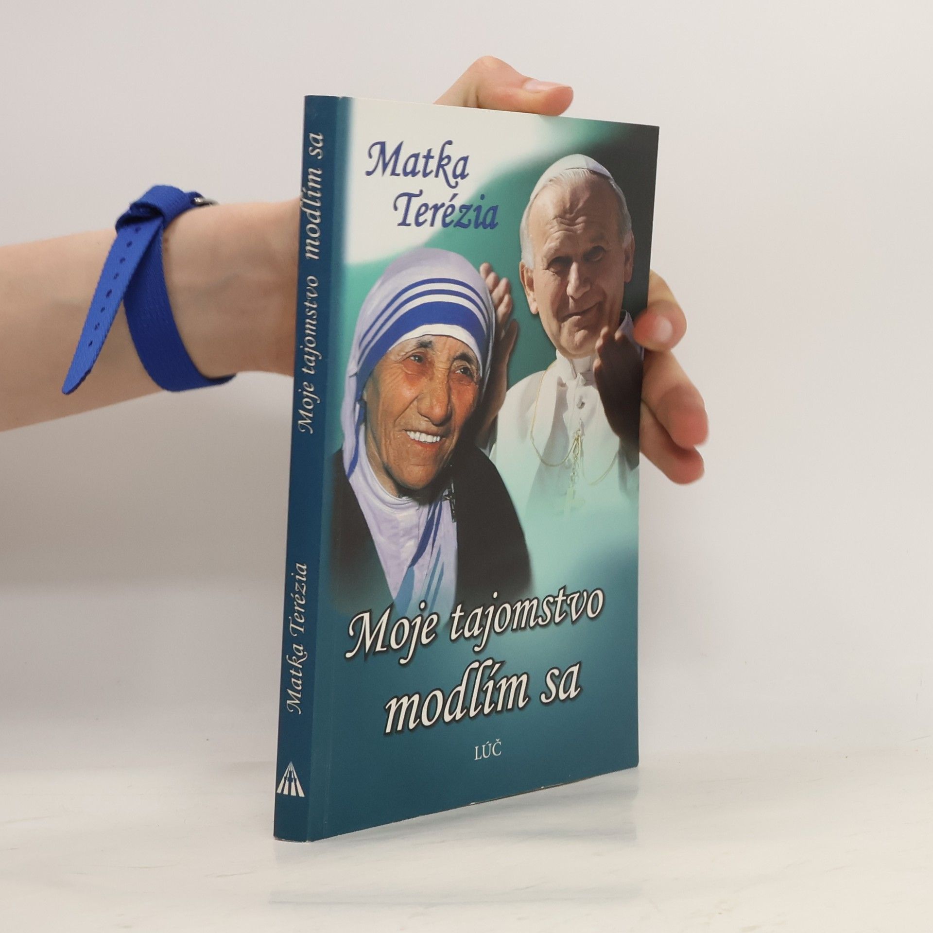 Terézia Matka Moje tajomstvo, modlím sa