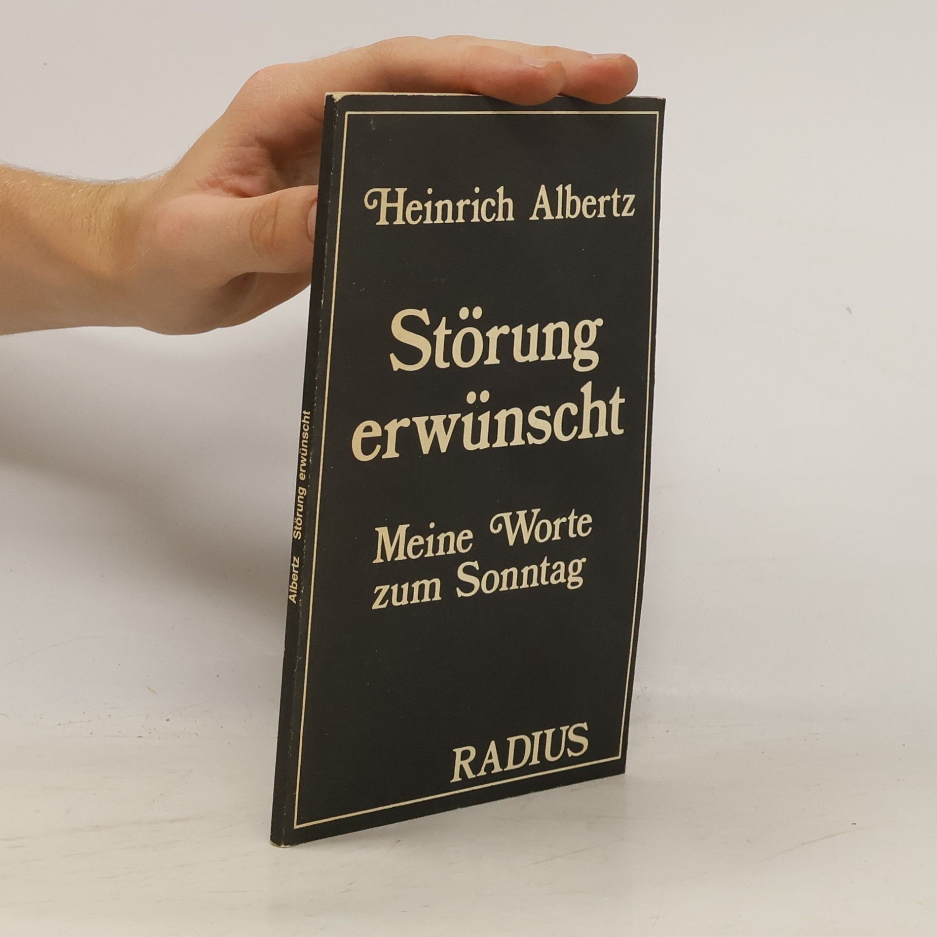 Störung erwünscht