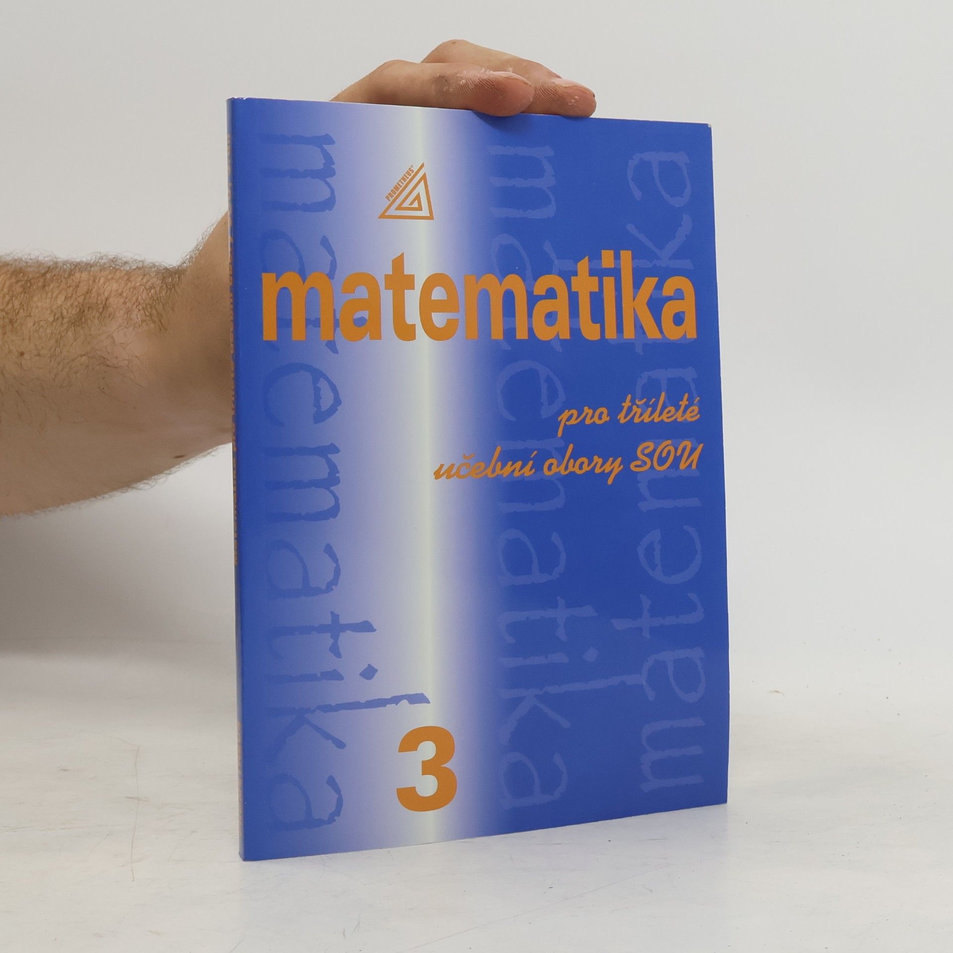 Emil Calda Matematika pro tříleté učební obory SOU, 3. díl