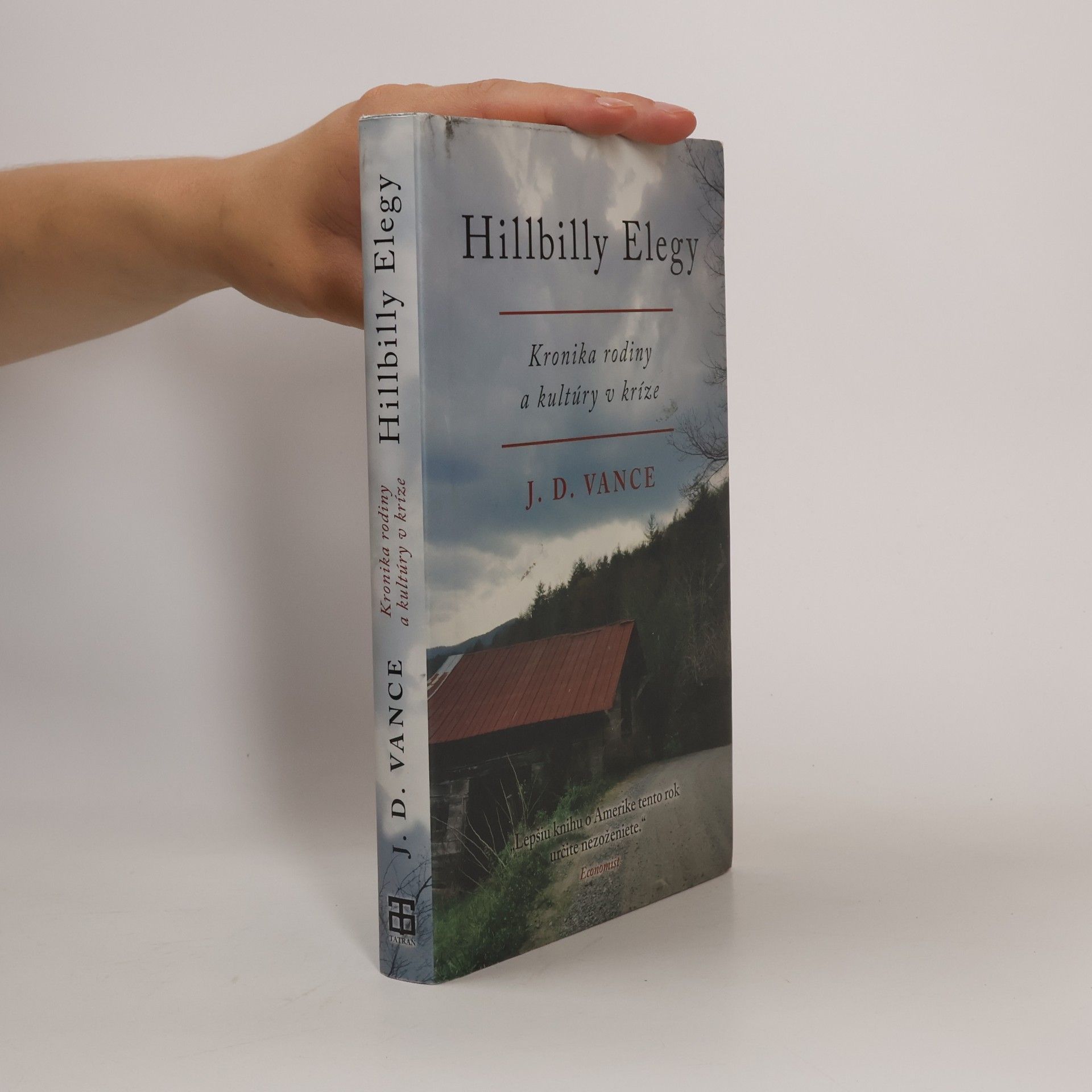 J. D. Vance Hillbilly Elegy: Kronika rodiny a kultúry v kríze