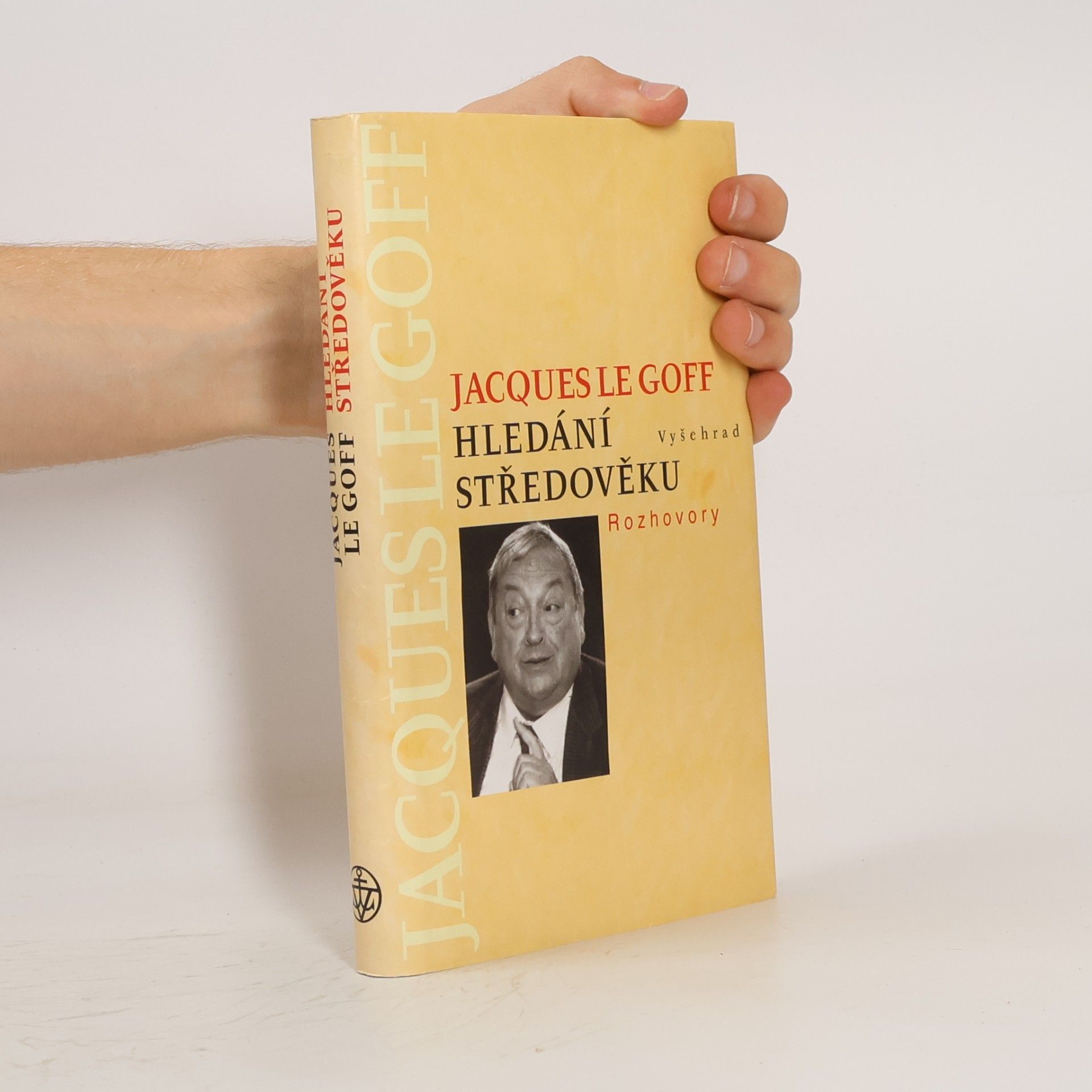 Jacques Le Goff Hledání středověku