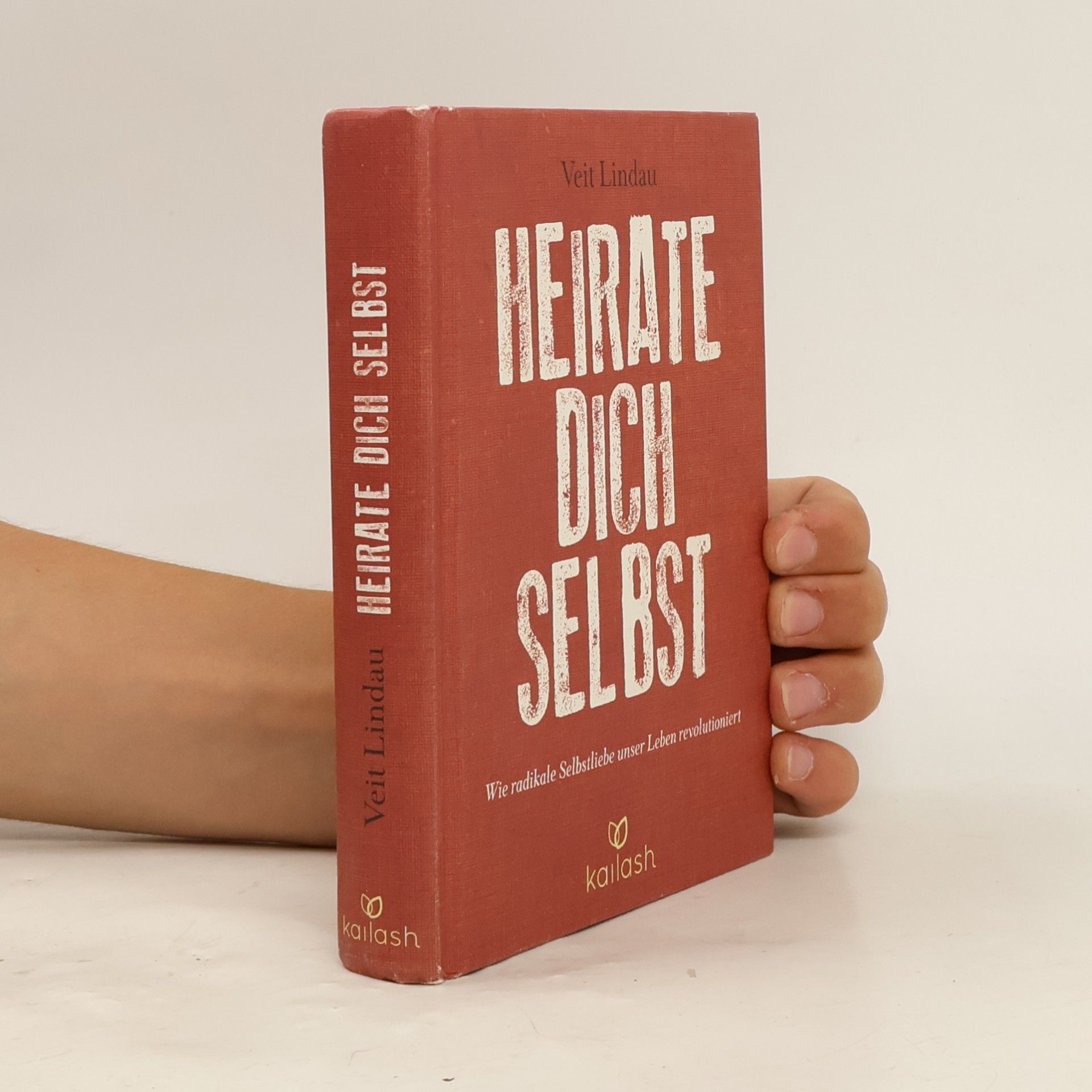 Veit Lindau Heirate dich selbst