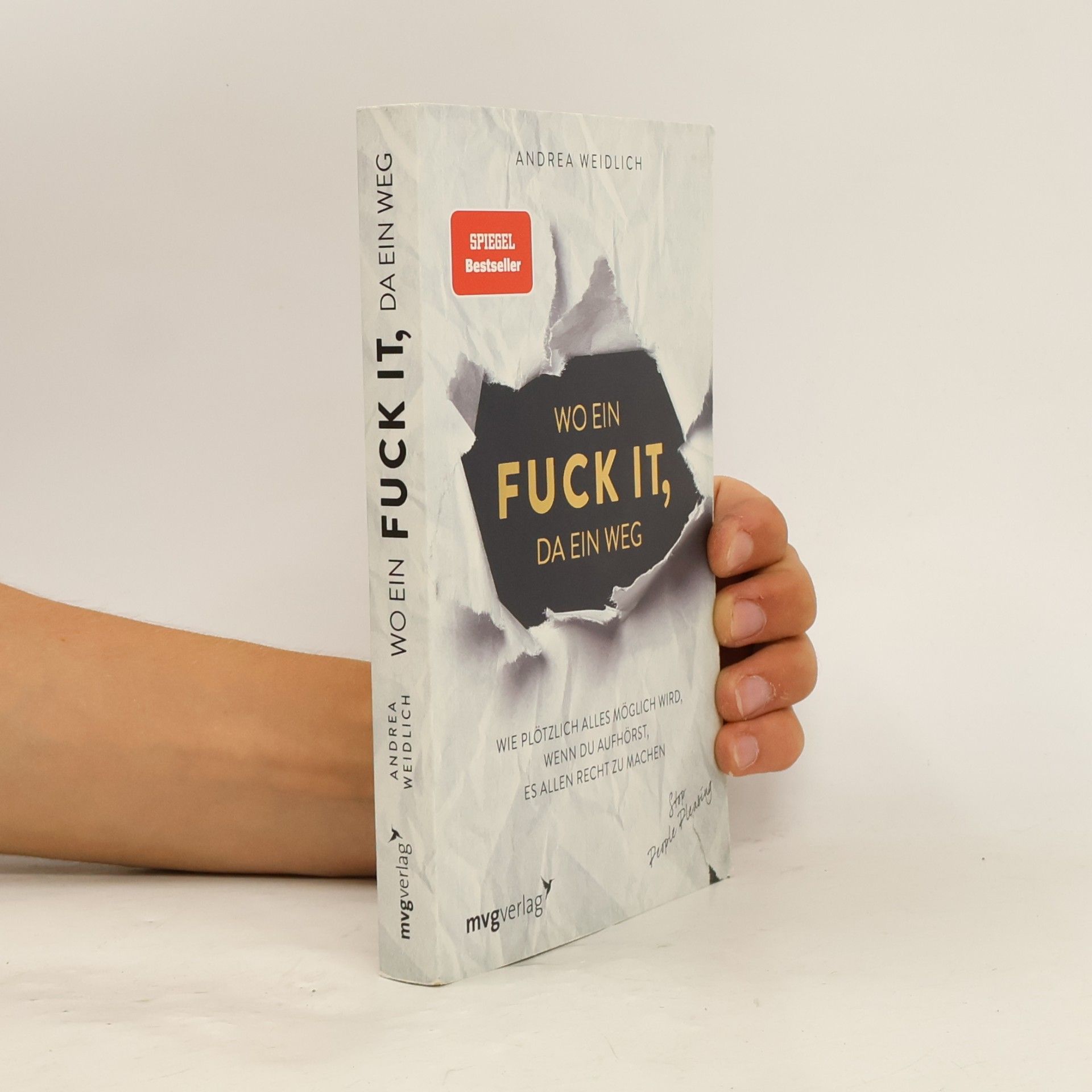 Andrea Weidlich Wo ein Fuck it, da ein Weg
