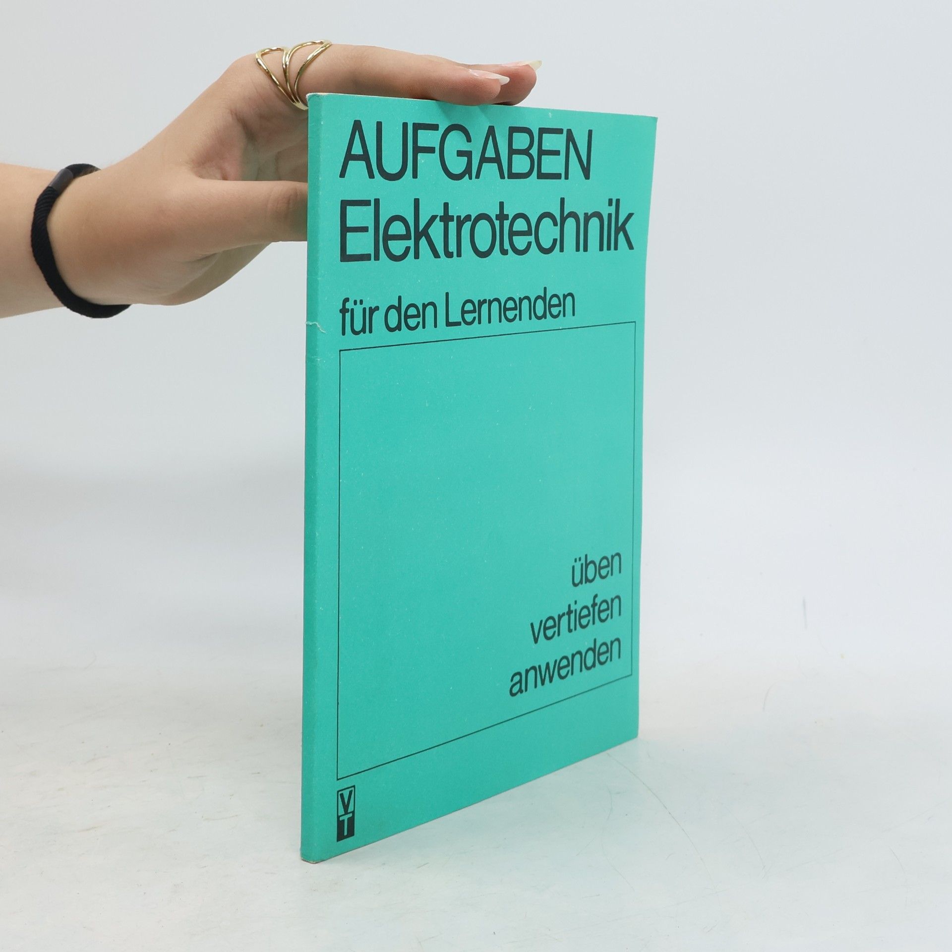 Autorenkollektiv Aufgaben Elektrotechnik für den Lernenden