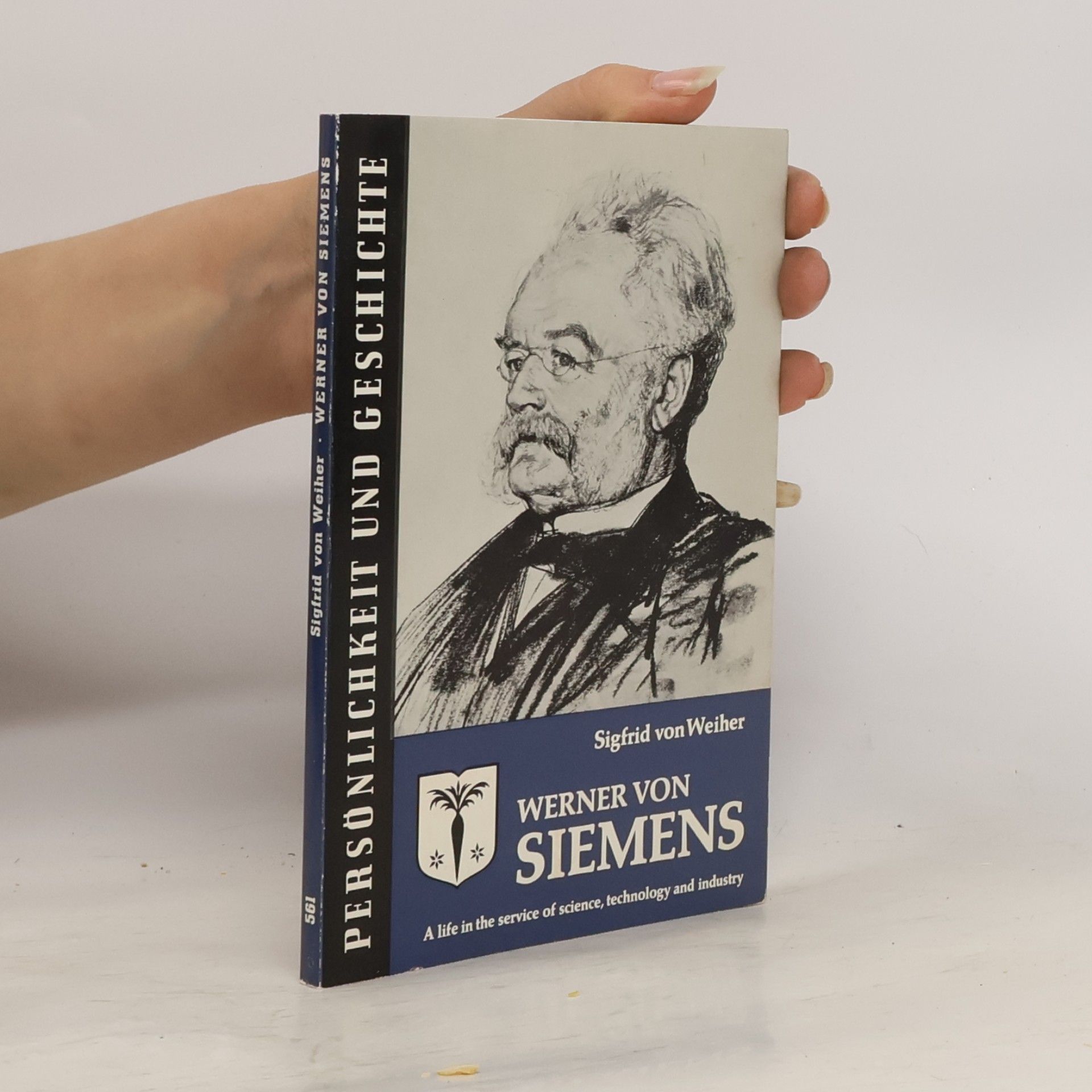 Sigfrid von Weiher Werner von Siemens