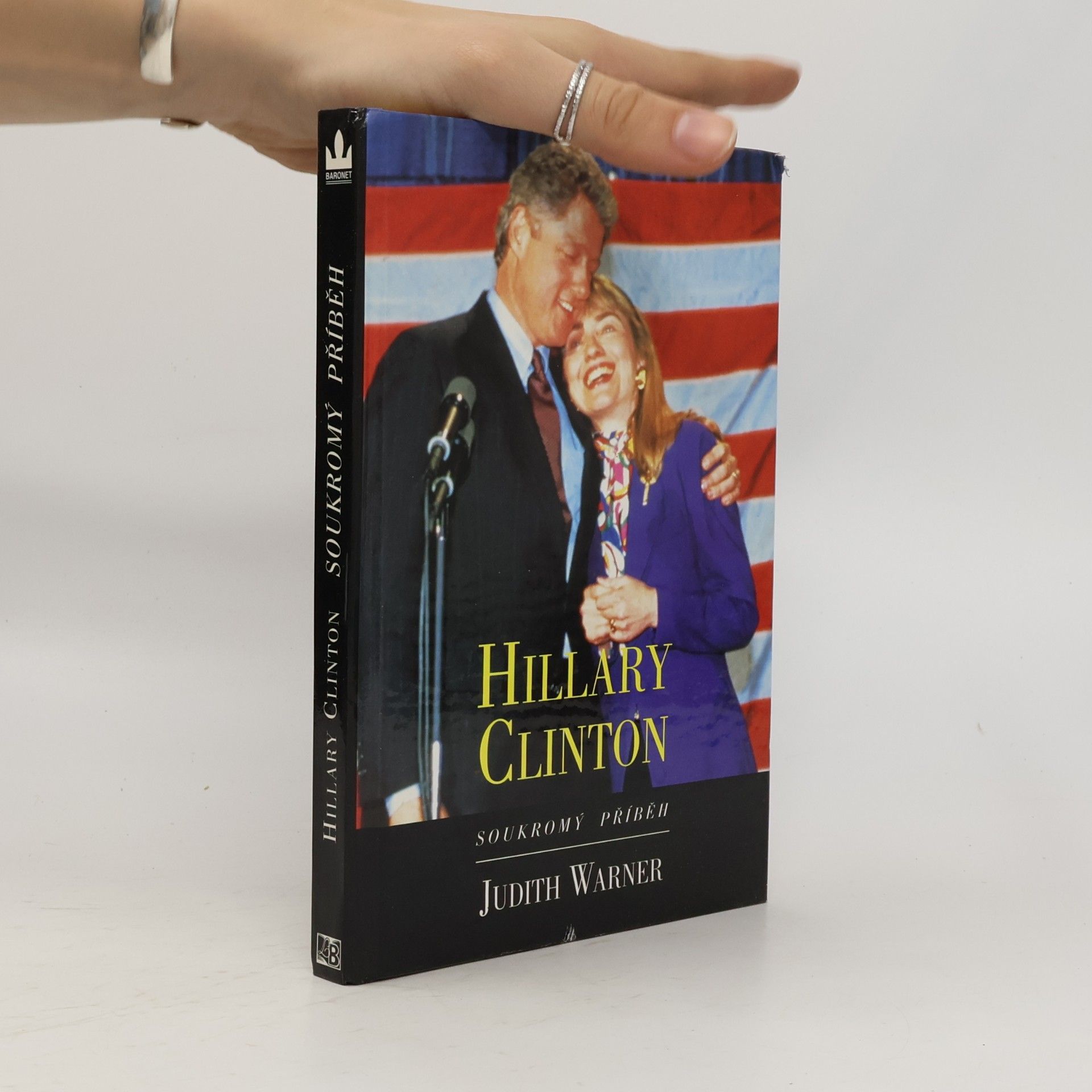 Judith Warner Hillary Clinton. Soukromý příběh