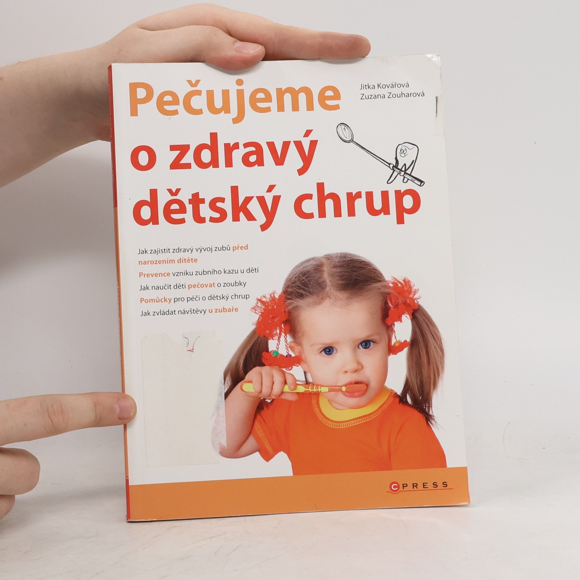 Jitka Kovářová Pečujeme o zdravý dětský chrup