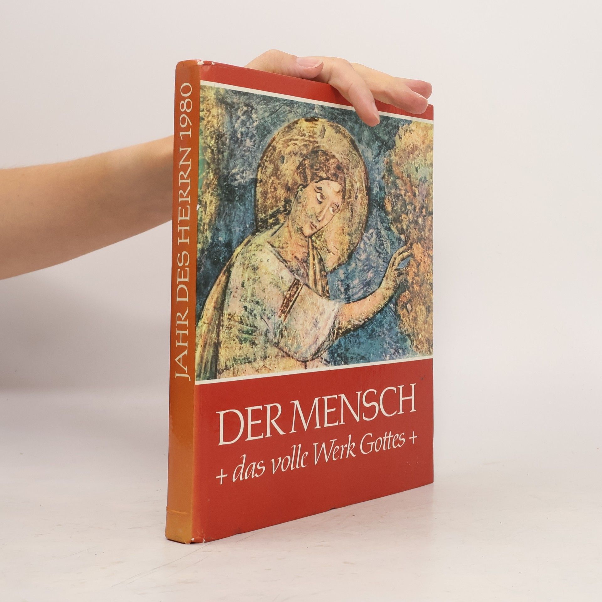 Kolektív autorov Der Mensch das volle Werk Gottes