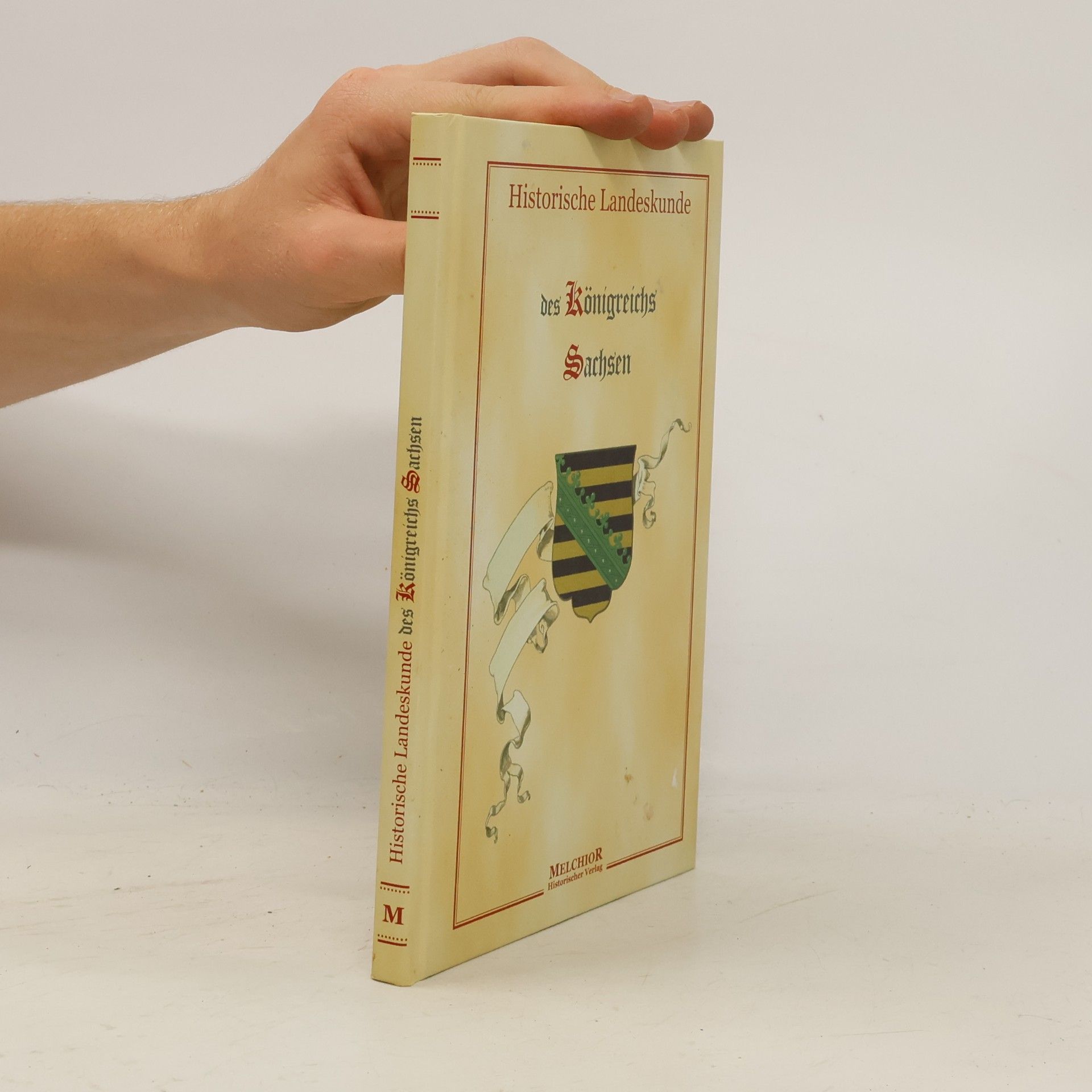 Autorenkollektiv Historische Landeskunde des Königreichs Sachsen
