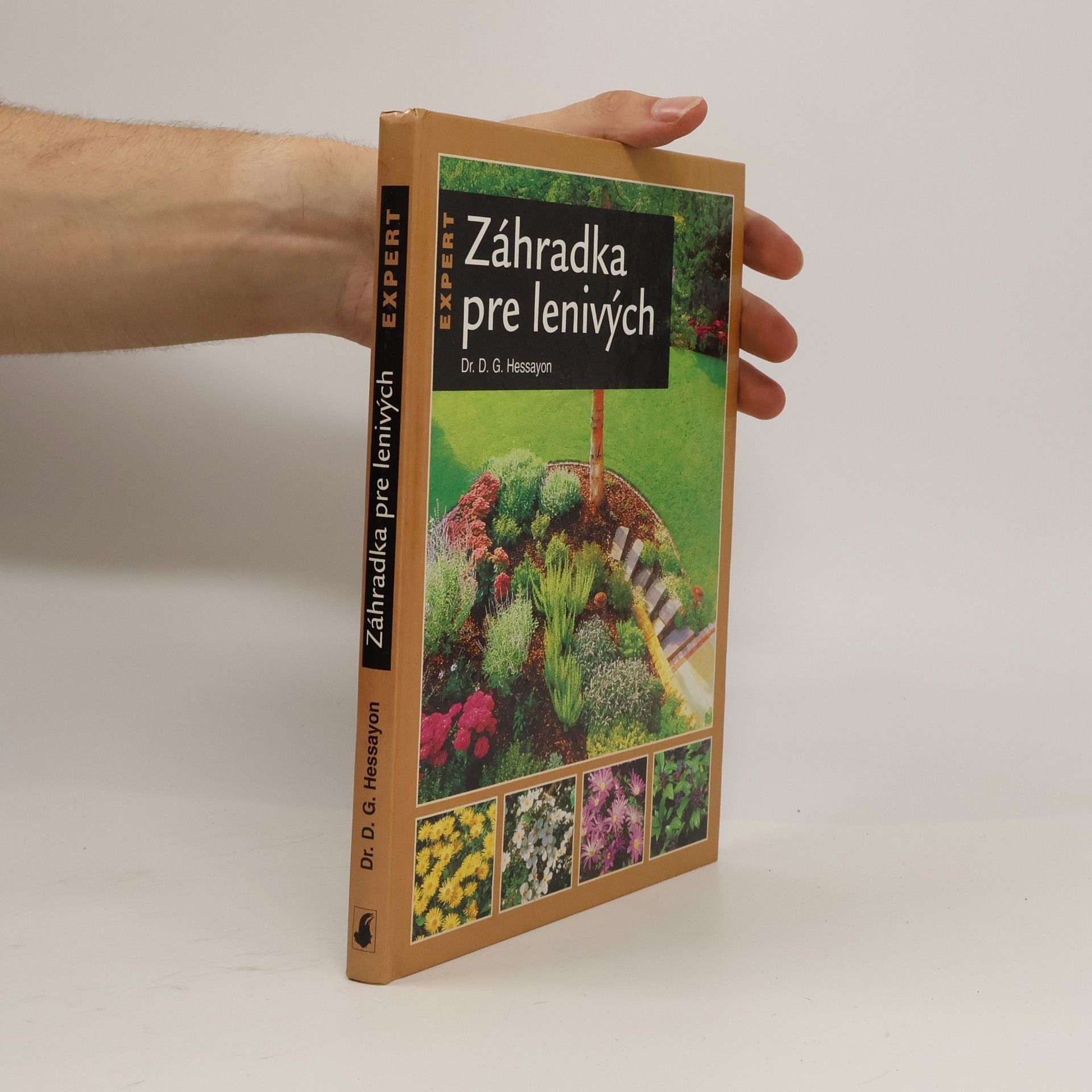 D. G. Hessayon Záhradka pre lenivých