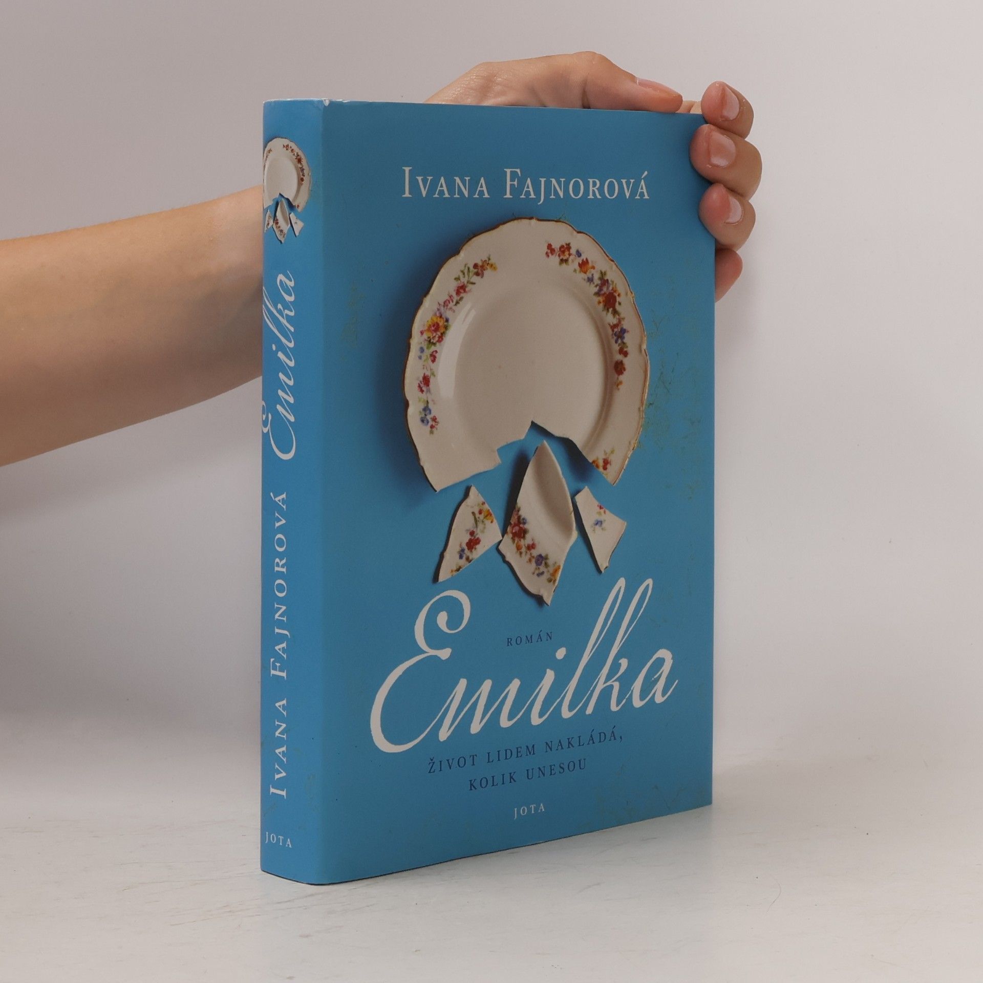Ivana Fajnorová Emilka. Život lidem nakládá, kolik unesou