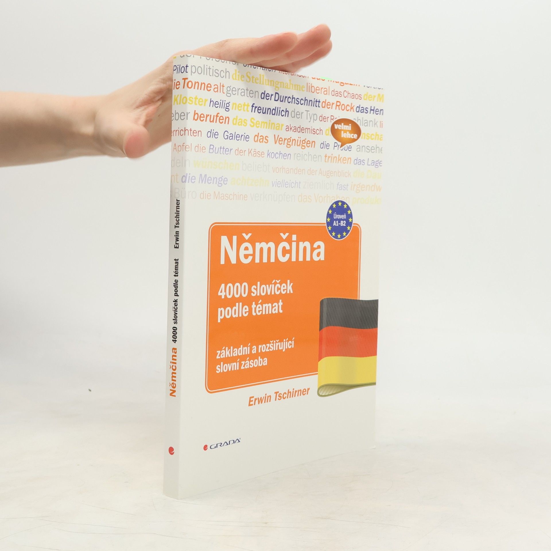 Němčina. 4000 slovíček podle témat. Základní a rozšiřující slovní zásoba