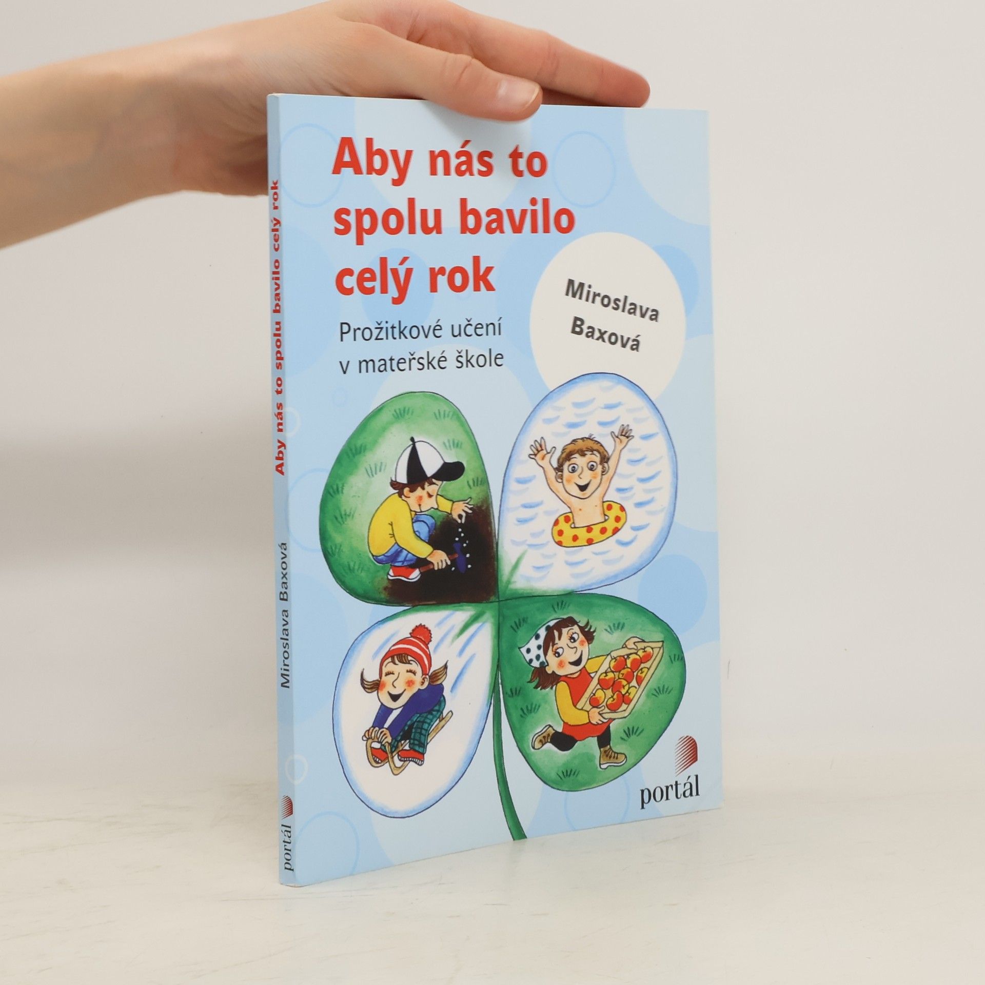 Miroslava Baxová Aby nás to spolu bavilo celý rok