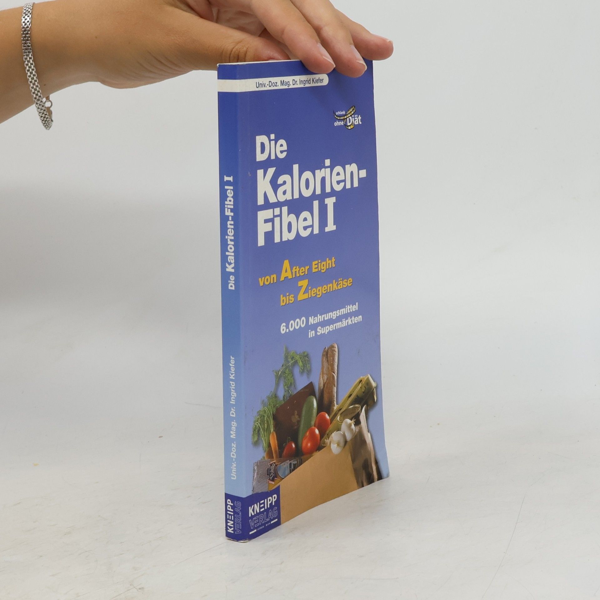 Ingrid Kiefer Der Kalorien-Fibel