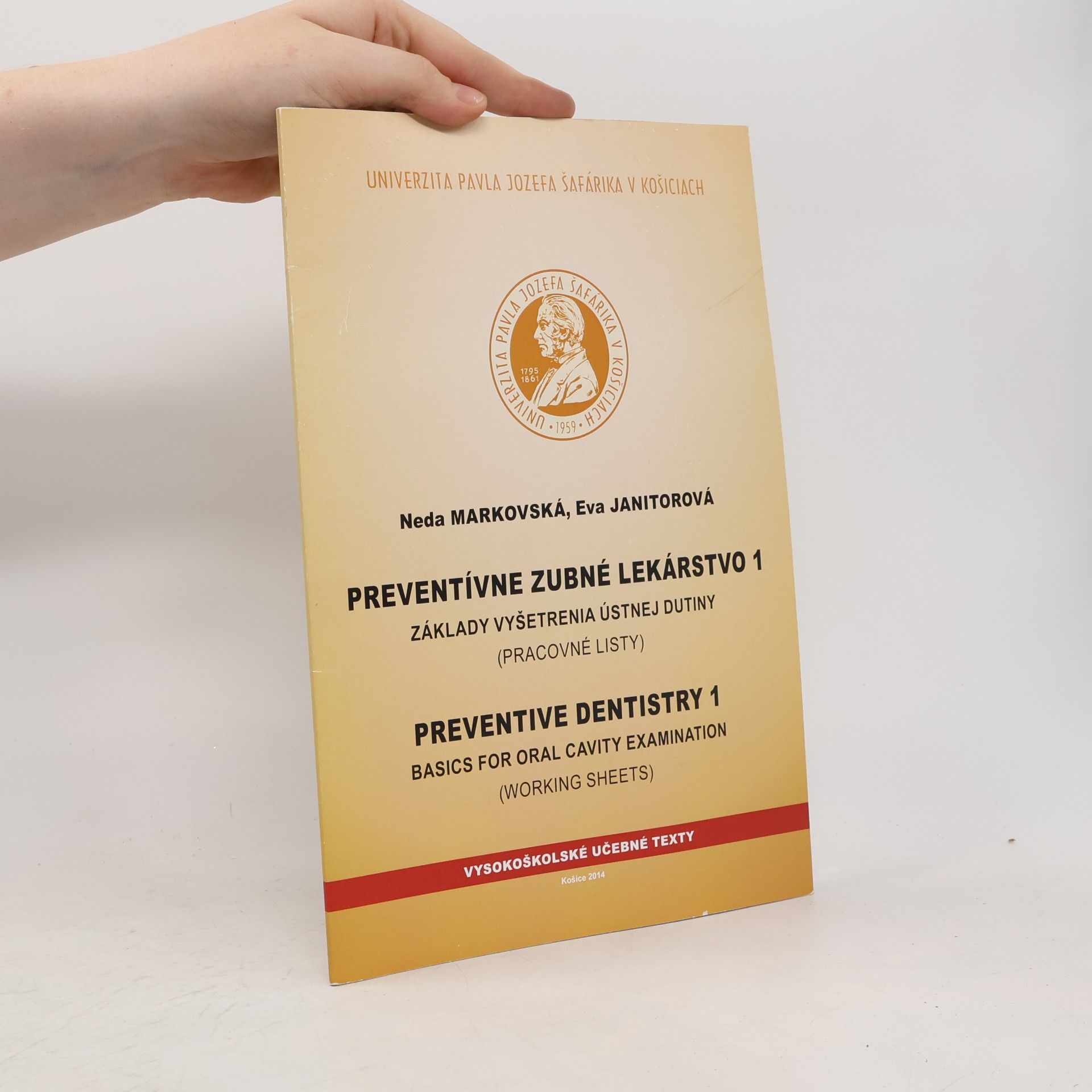 Eva Janitorová Vysokoškolské učebné texty - 1: Preventívne zubné lekárstvo 1