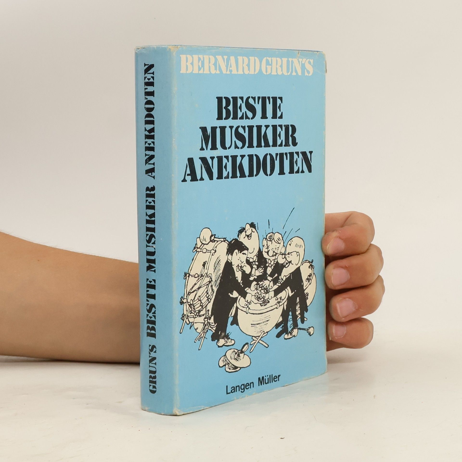 Bernard Grun Beste Musiker-Anekdoten