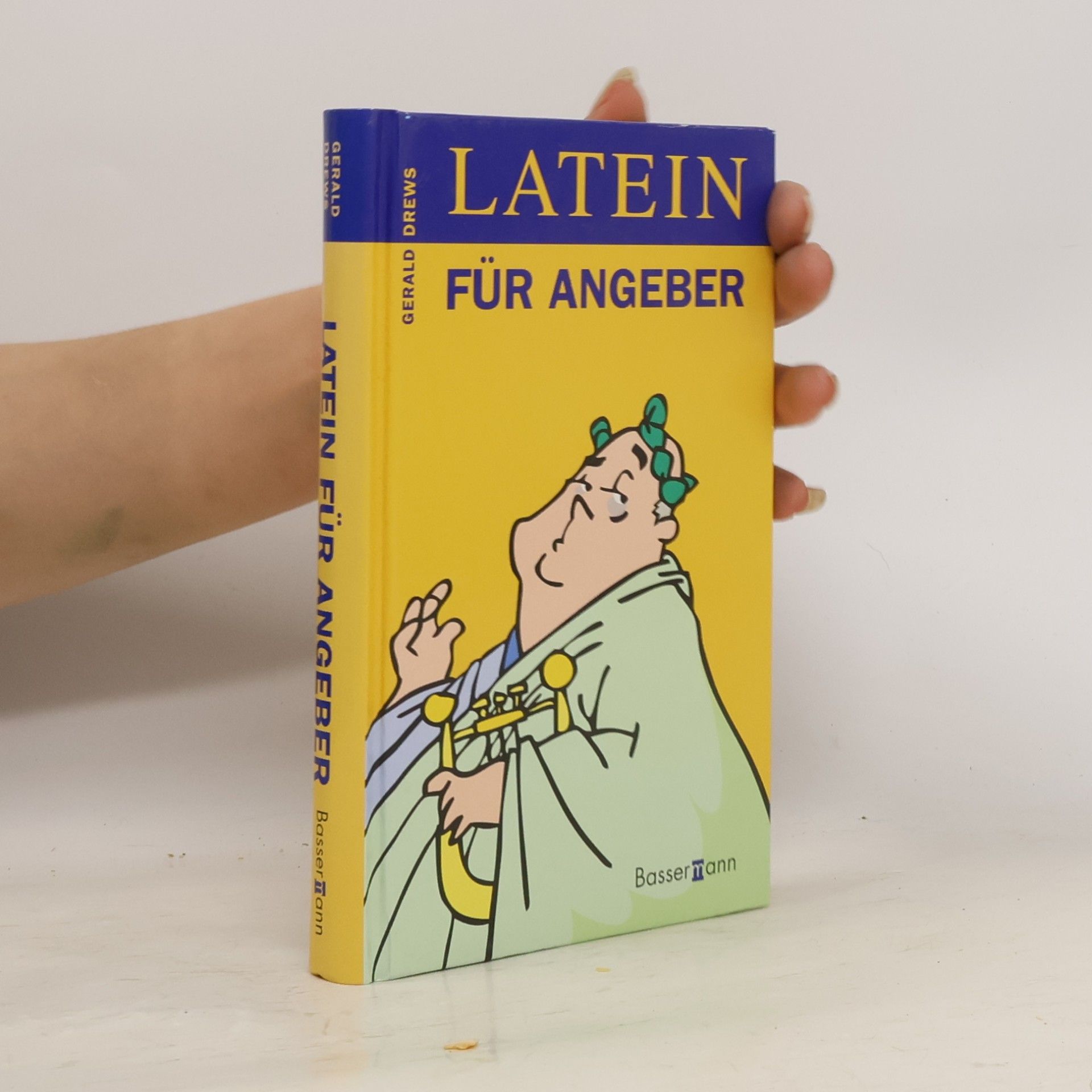 Drews Gerald Latein für Angeber