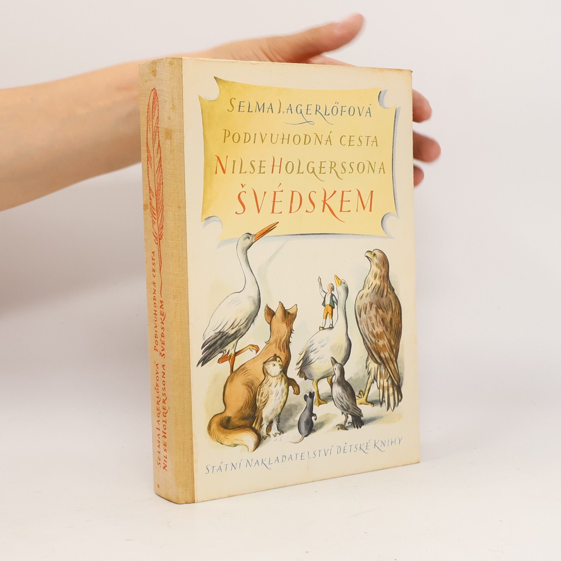 Selma Lagerlöfová Podivuhodná cesta Nilse Holgerssona Švédskem