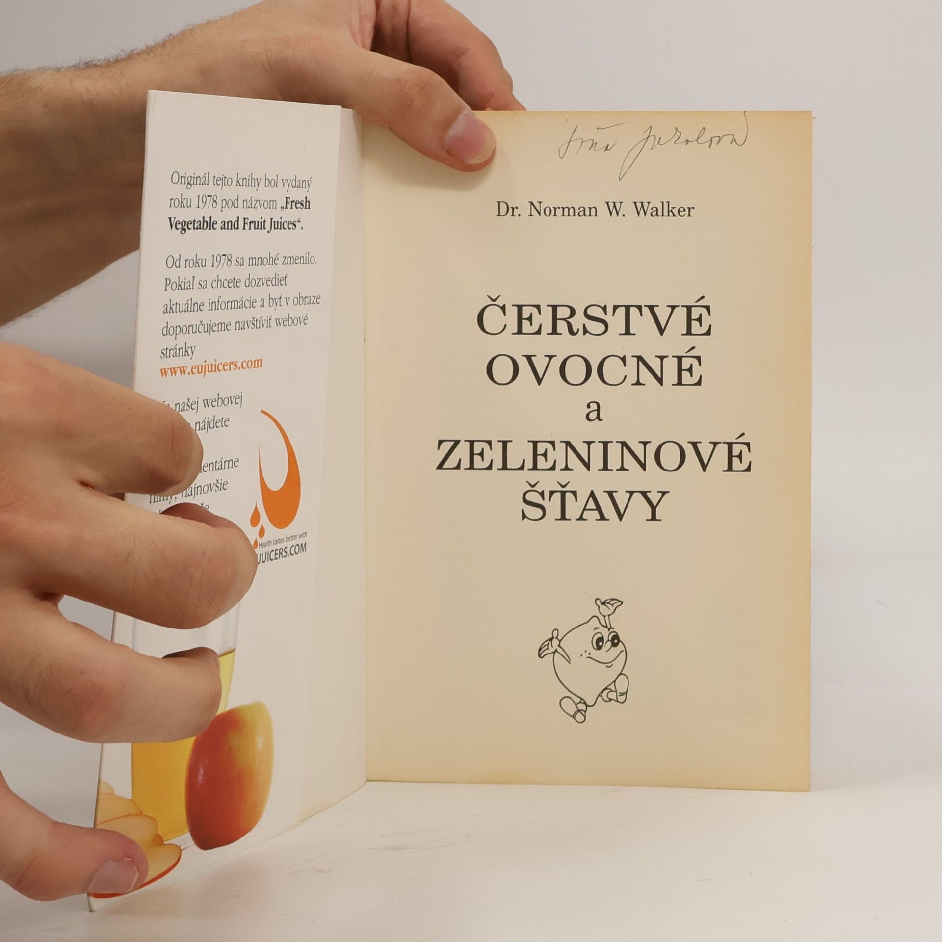 Norman W. Walker Čerstvé ovocné a zeleninové šťavy