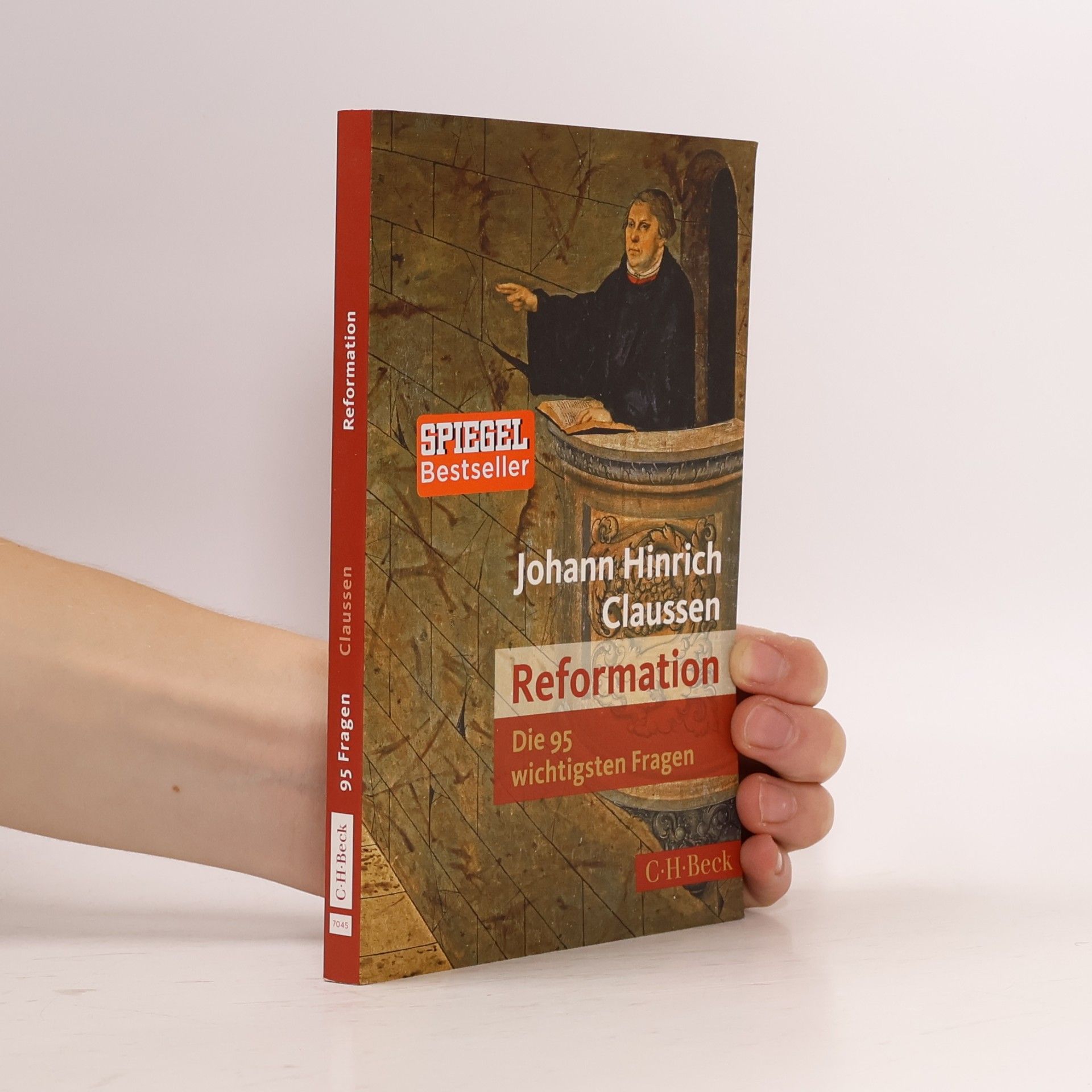 Johann Hinrich Claussen Reformation - Die 95 wichtigsten Fragen