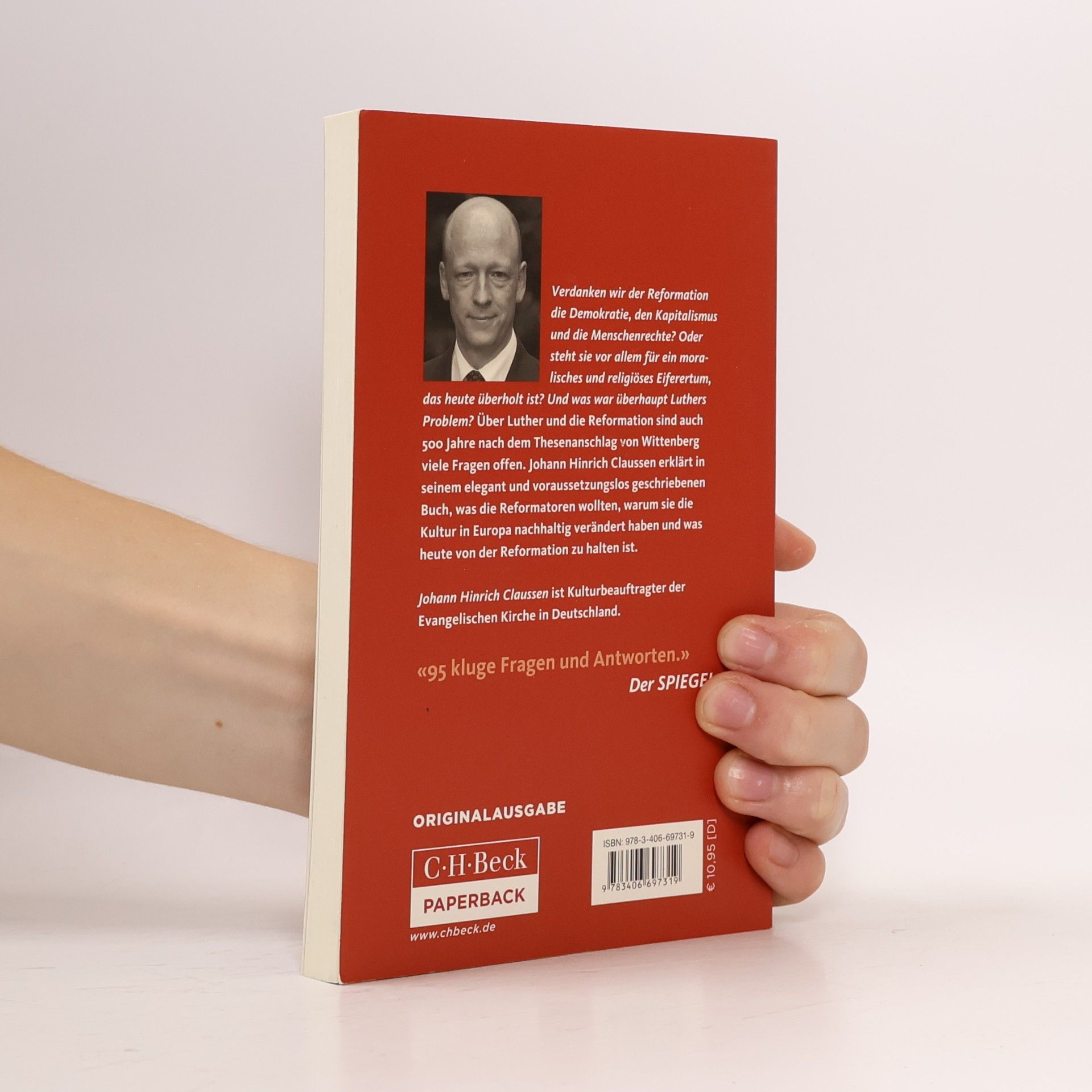 Johann Hinrich Claussen Reformation - Die 95 wichtigsten Fragen