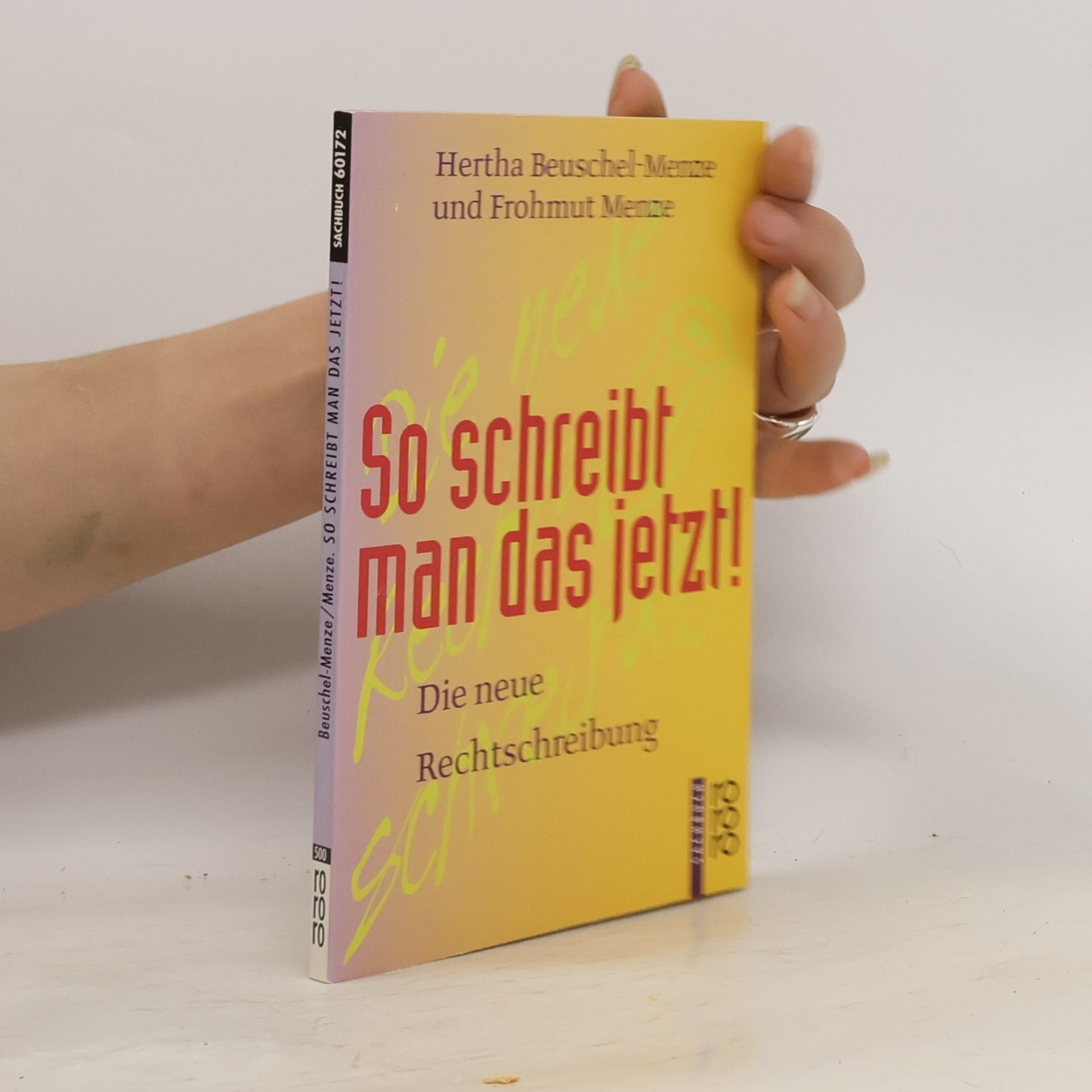 Hertha Beuschel-Menze So schreibt man das jetzt!