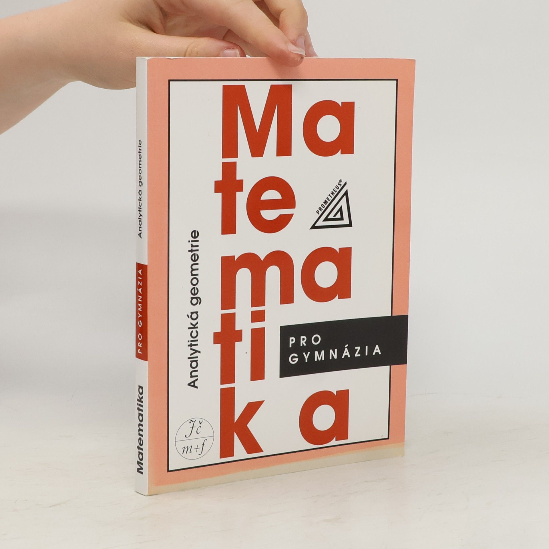 Matematika pro gymnázia. Analytická geometrie