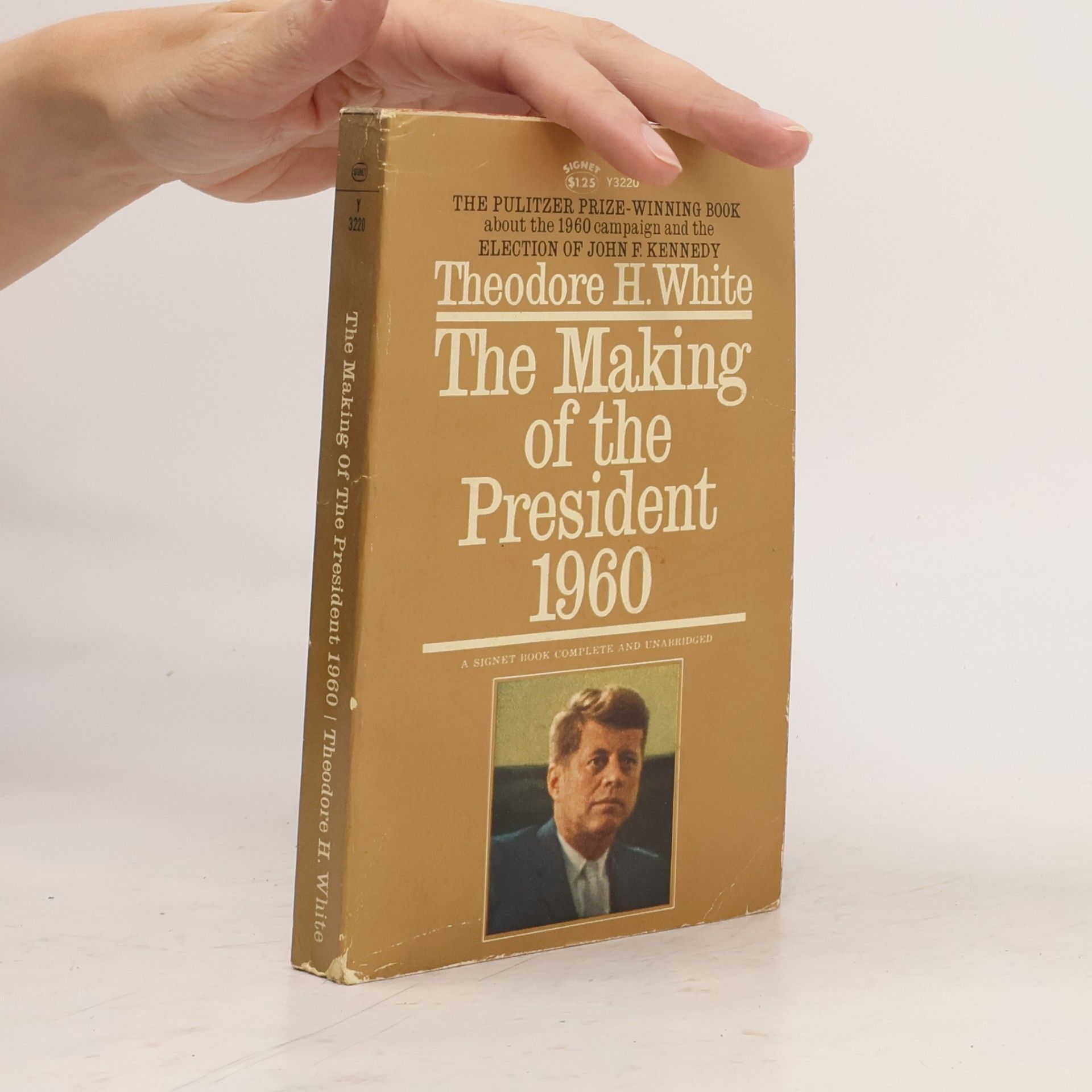 Theodore H. White The Making of the President 1960