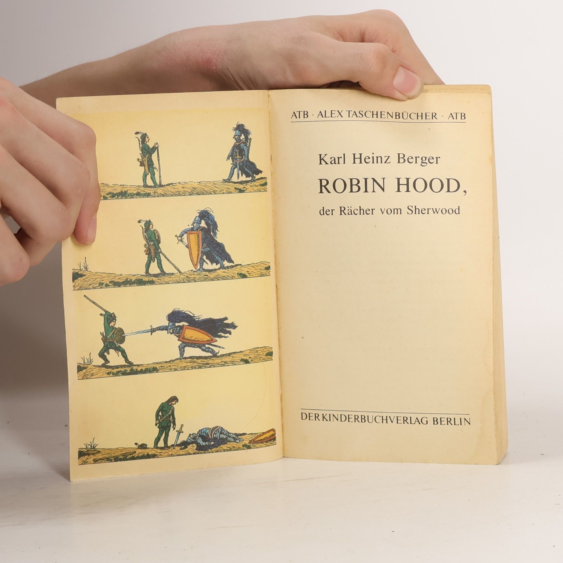 Karl Heinz Berger Robin Hood, der Rächer vom Sherwood