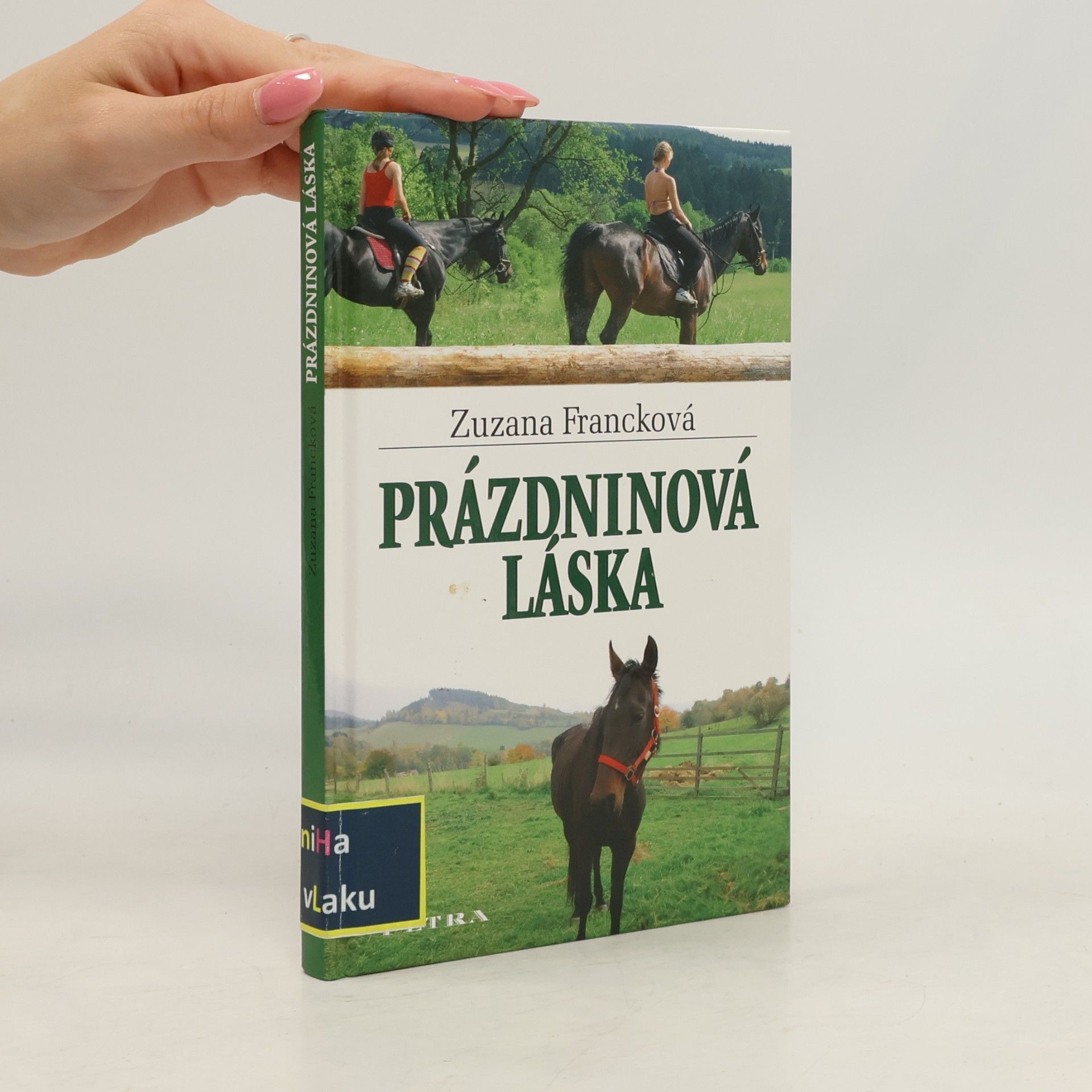 Zuzana Francková Prázdninová láska : dívčí román