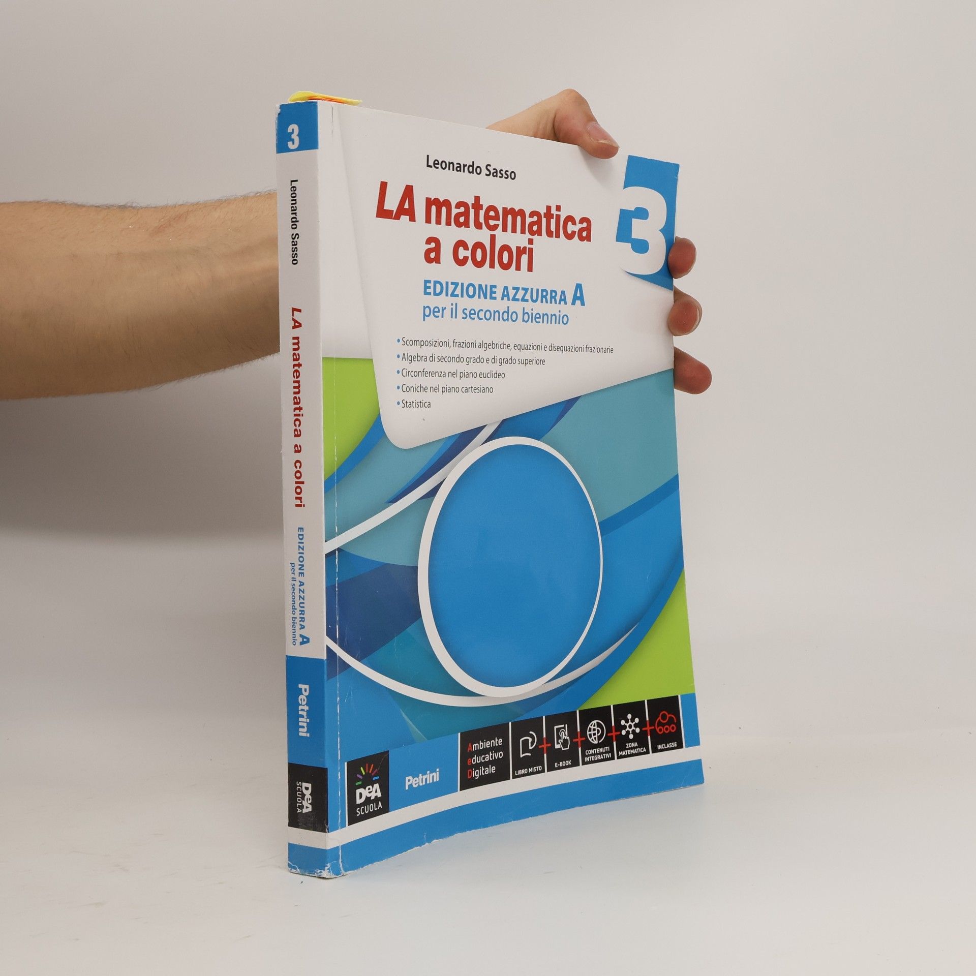 Leonardo Sasso Edizione Azzurra A - 3: La matematica a colori