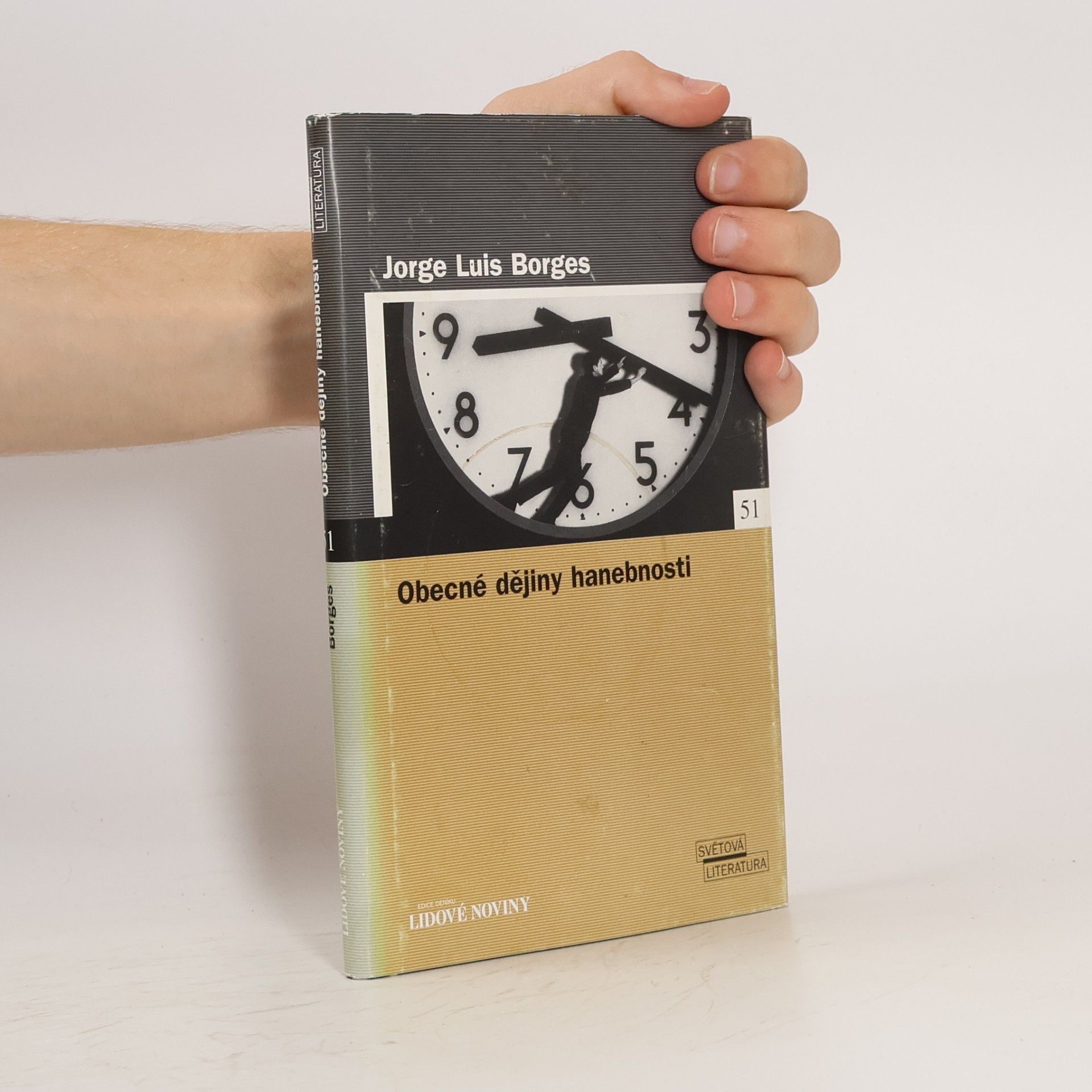 Jorge Luis Borges Obecné dějiny hanebnosti