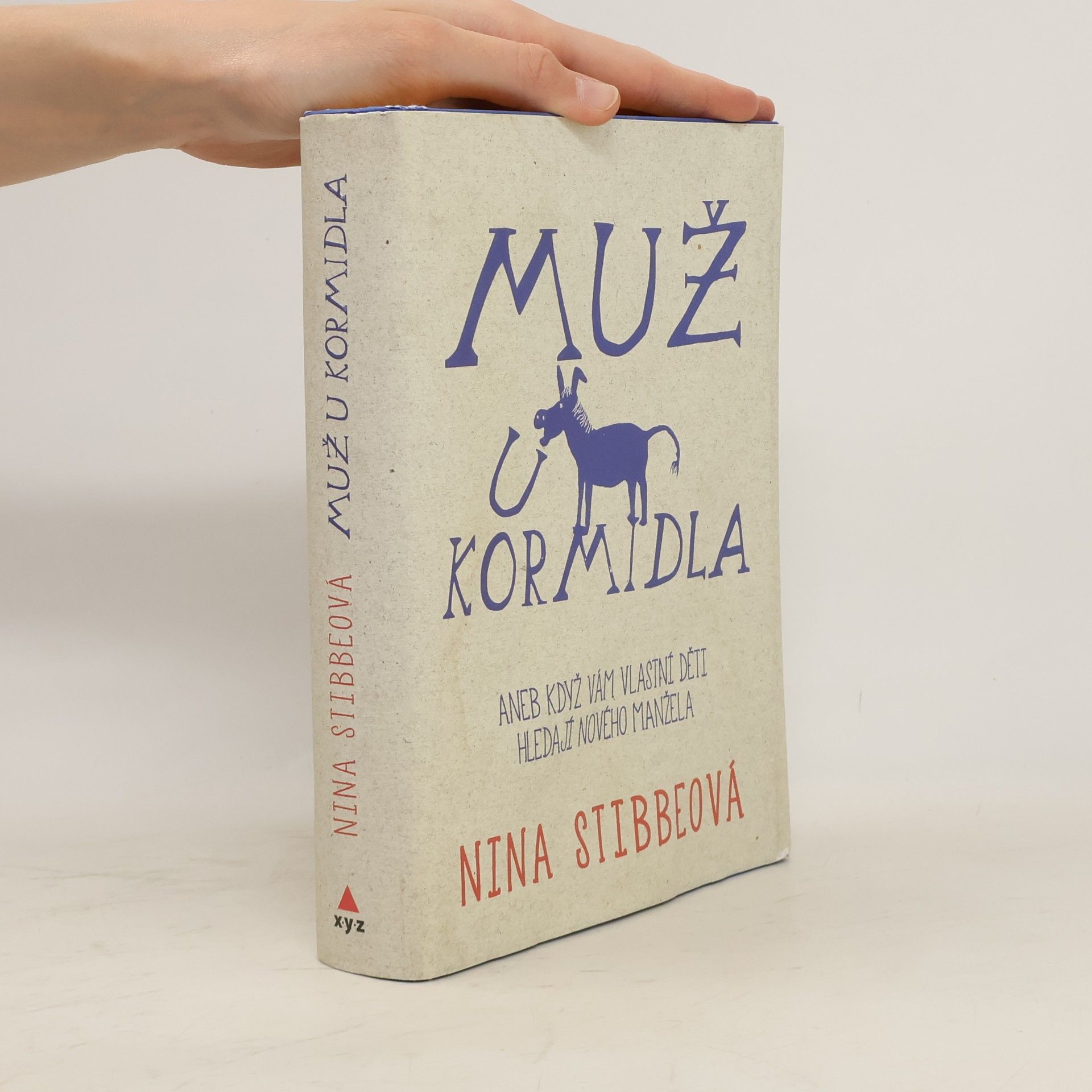 Nina Stibbe Muž u kormidla