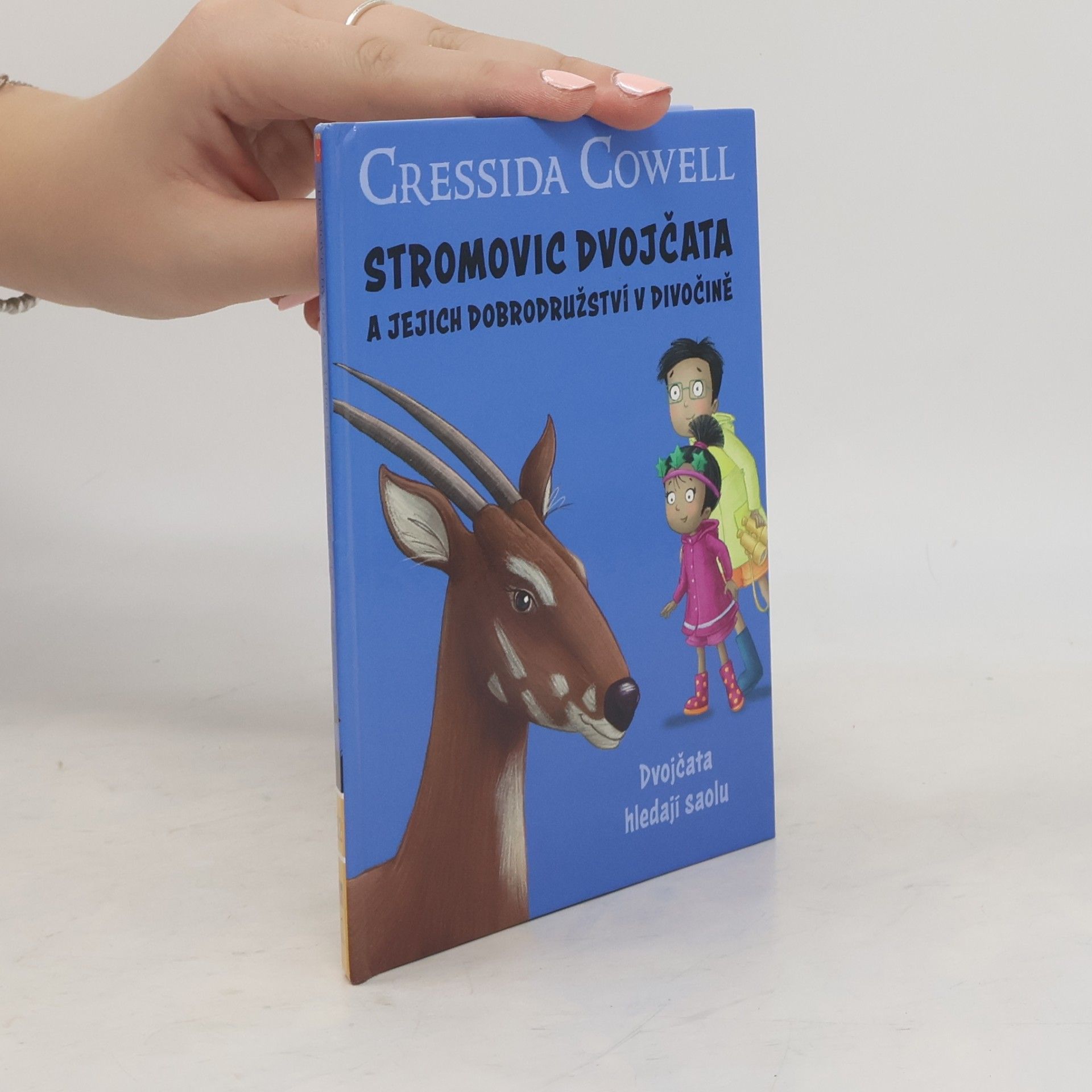 Cressida Cowell Stromovic dvojčata a jejich dobrodružství v divočině. Dvojčata hledají saolu