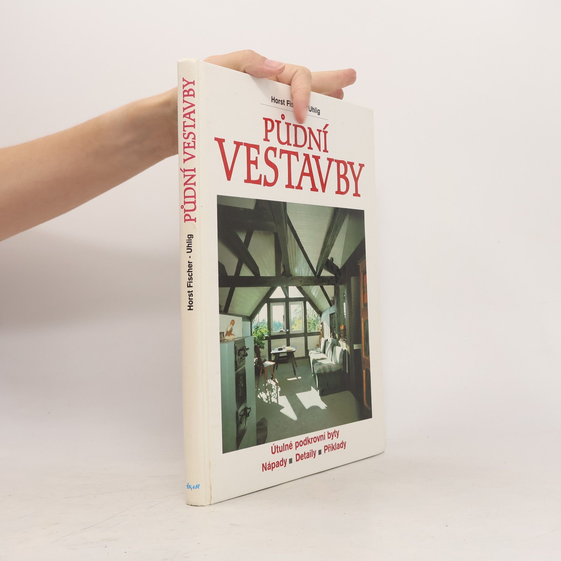 Horst Fischer-Uhlig Půdní vestavby