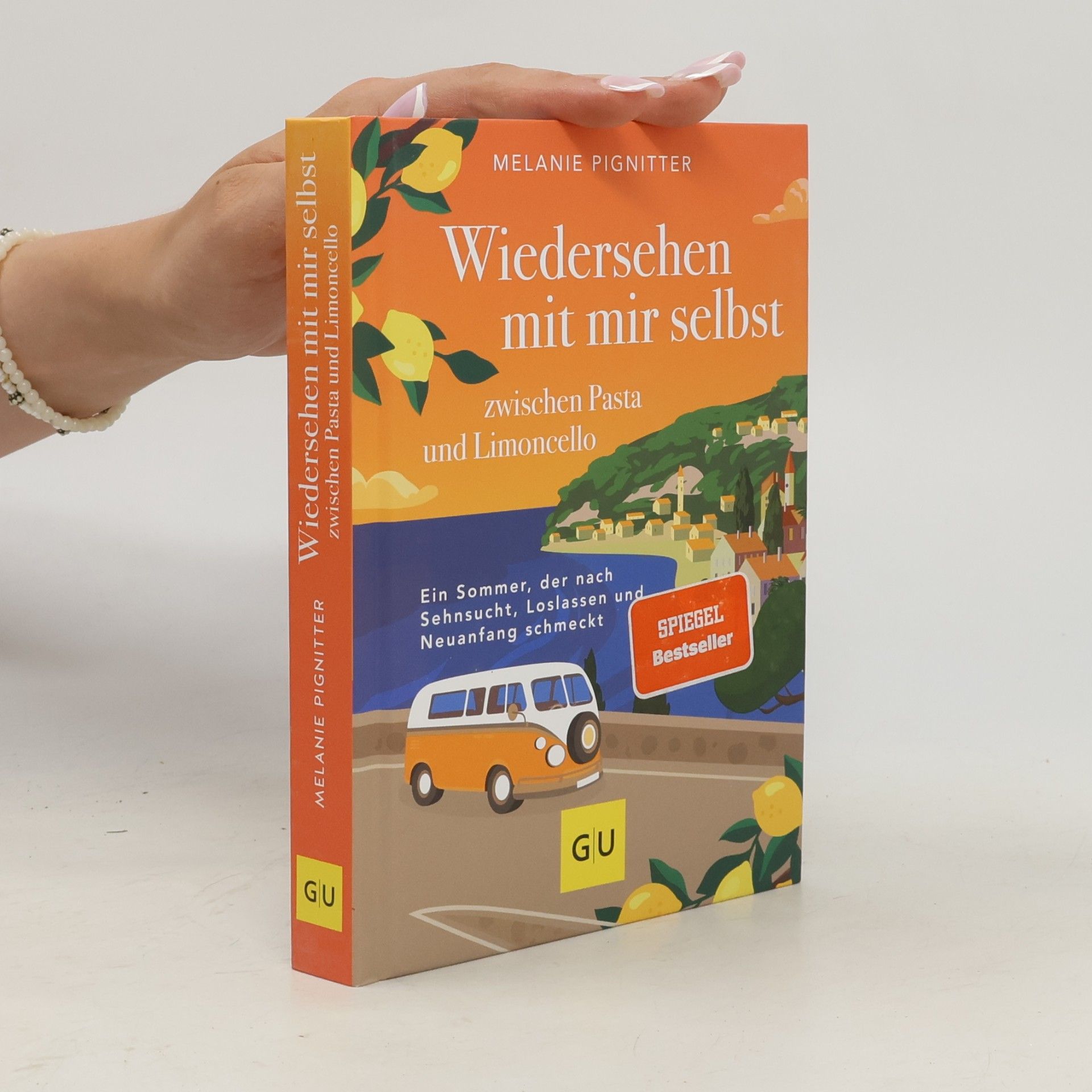 Melanie Pignitter Wiedersehen mit mir selbst zwischen Pasta und Limoncello