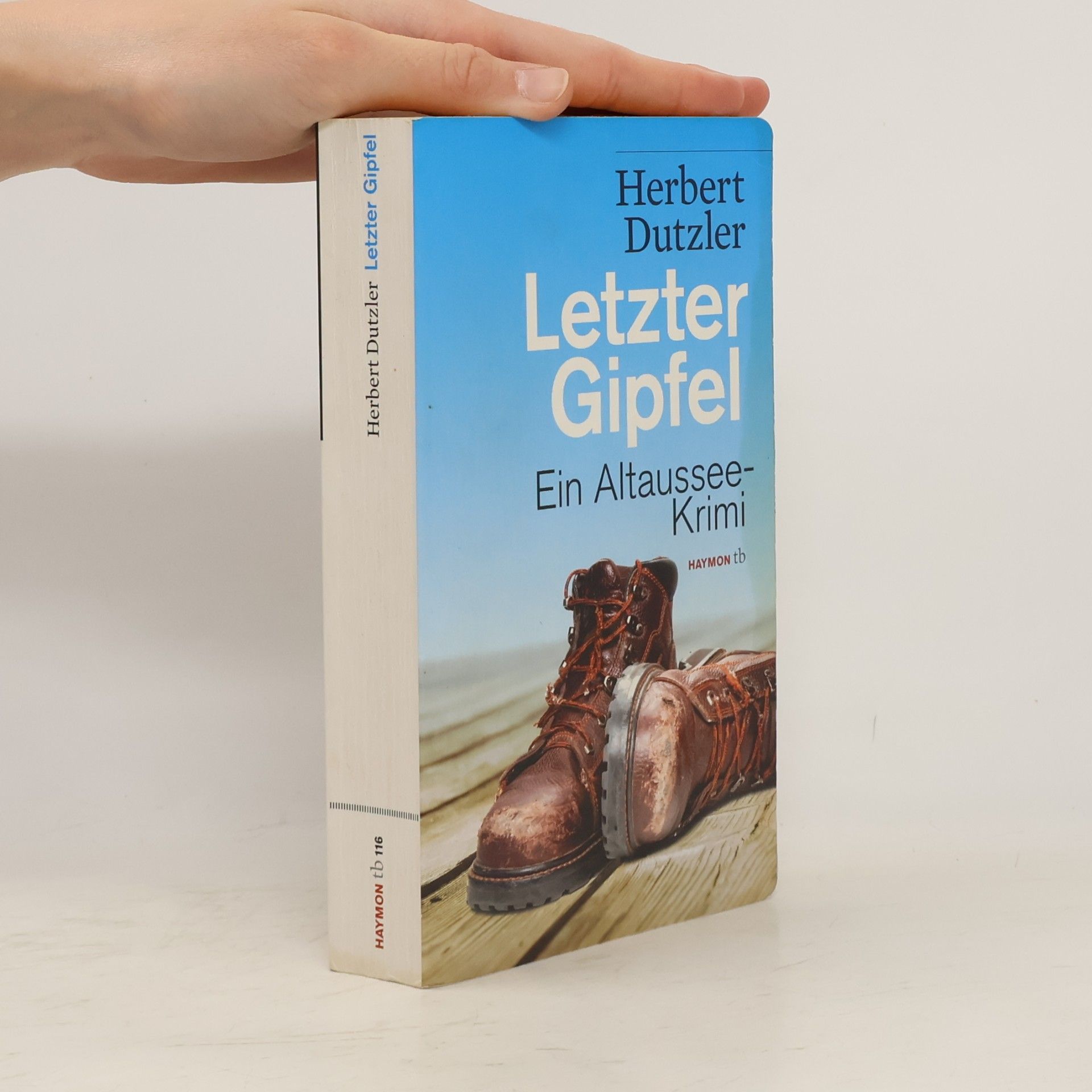 Herbert Dutzler Letzter Gipfel
