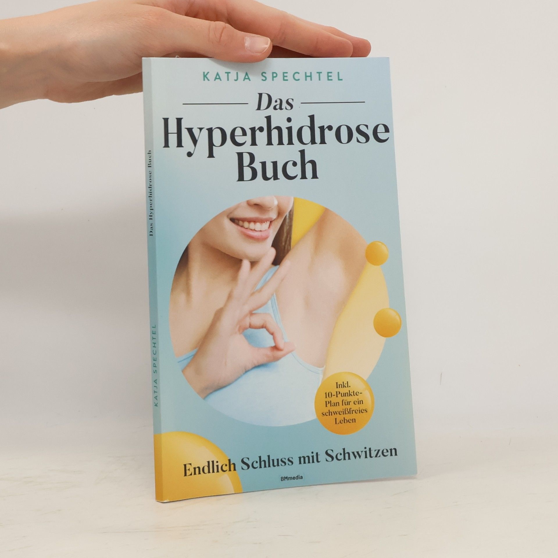 Katja Spechtel Das Hyperhidrose Buch