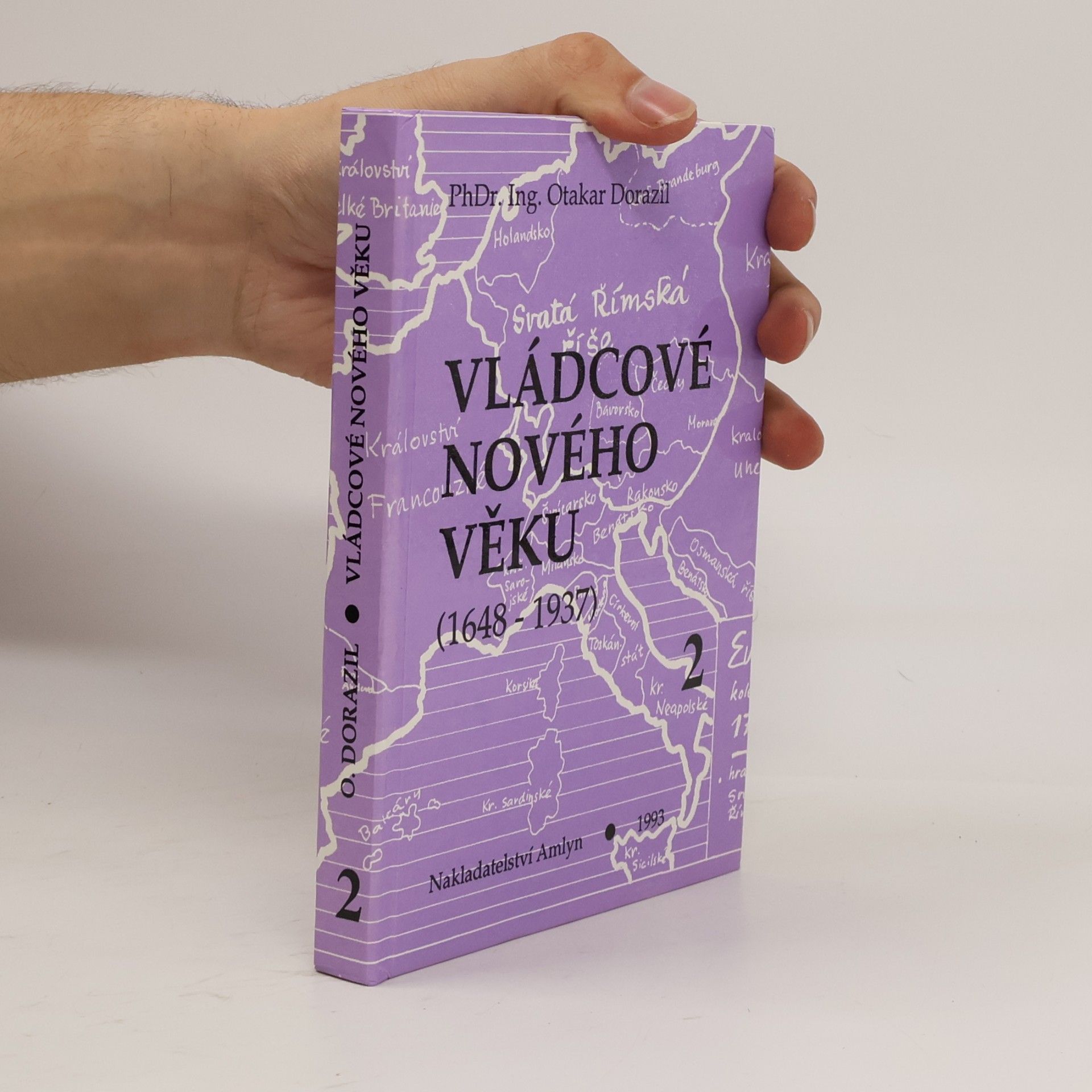 Otakar Dorazil Vládcové nového věku 2 (1725–1792)