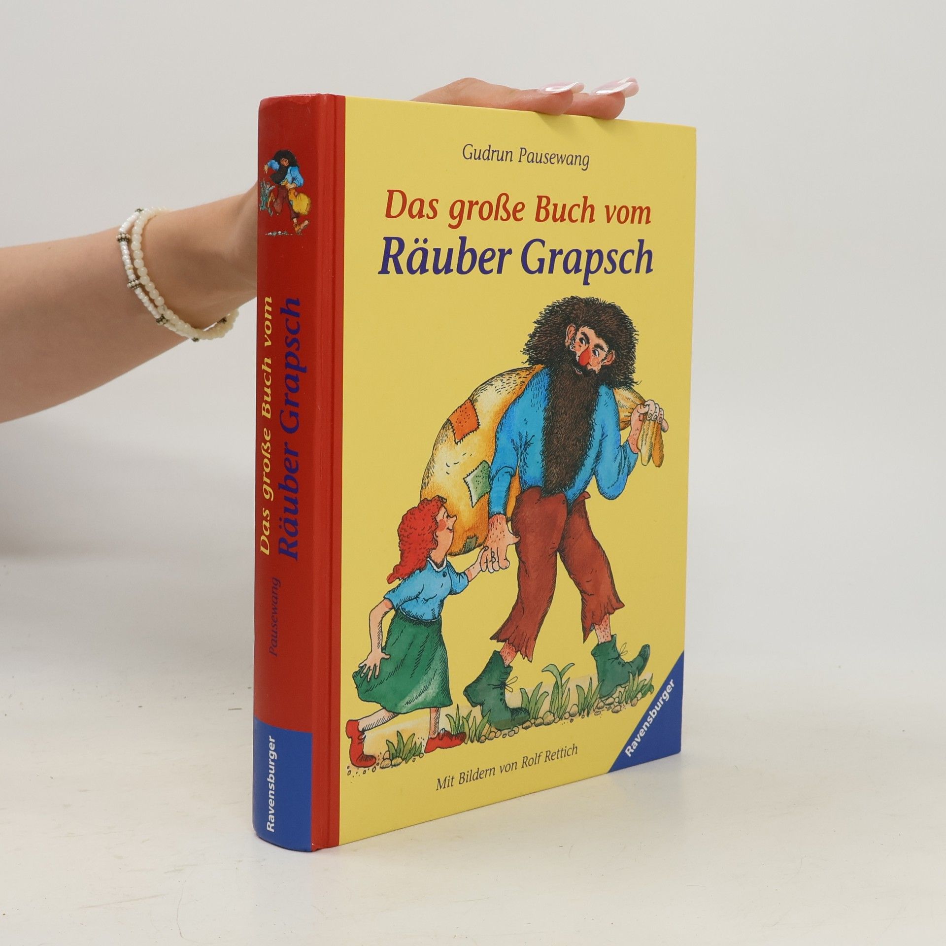 Gudrun Pausewang Das große Buch vom Räuber Grapsch
